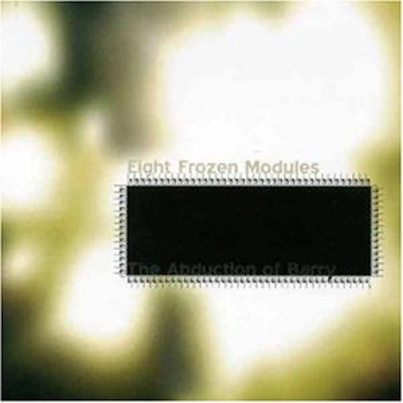 Eight Frozen Modules ABDUCTION OF BARRY CD