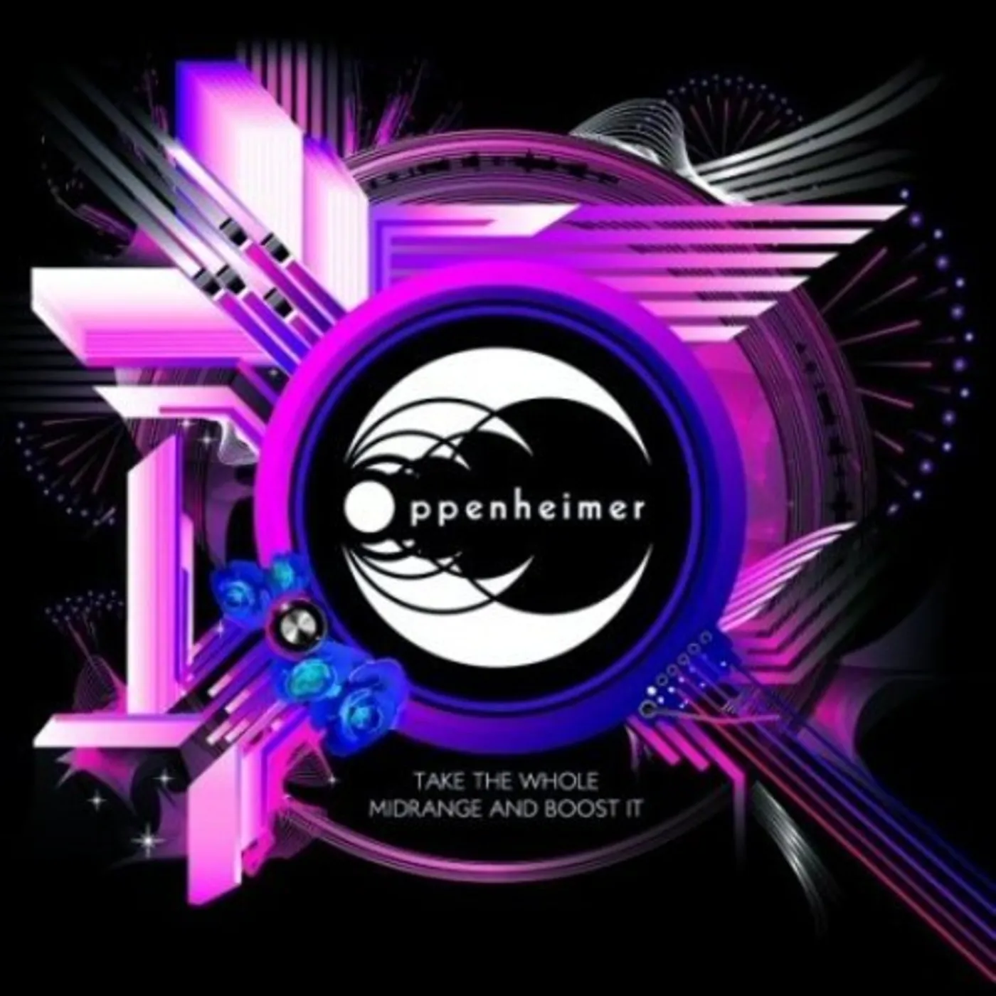 Oppenheimer TAKE THE WHOLE MID RANGE & BOOST IT CD