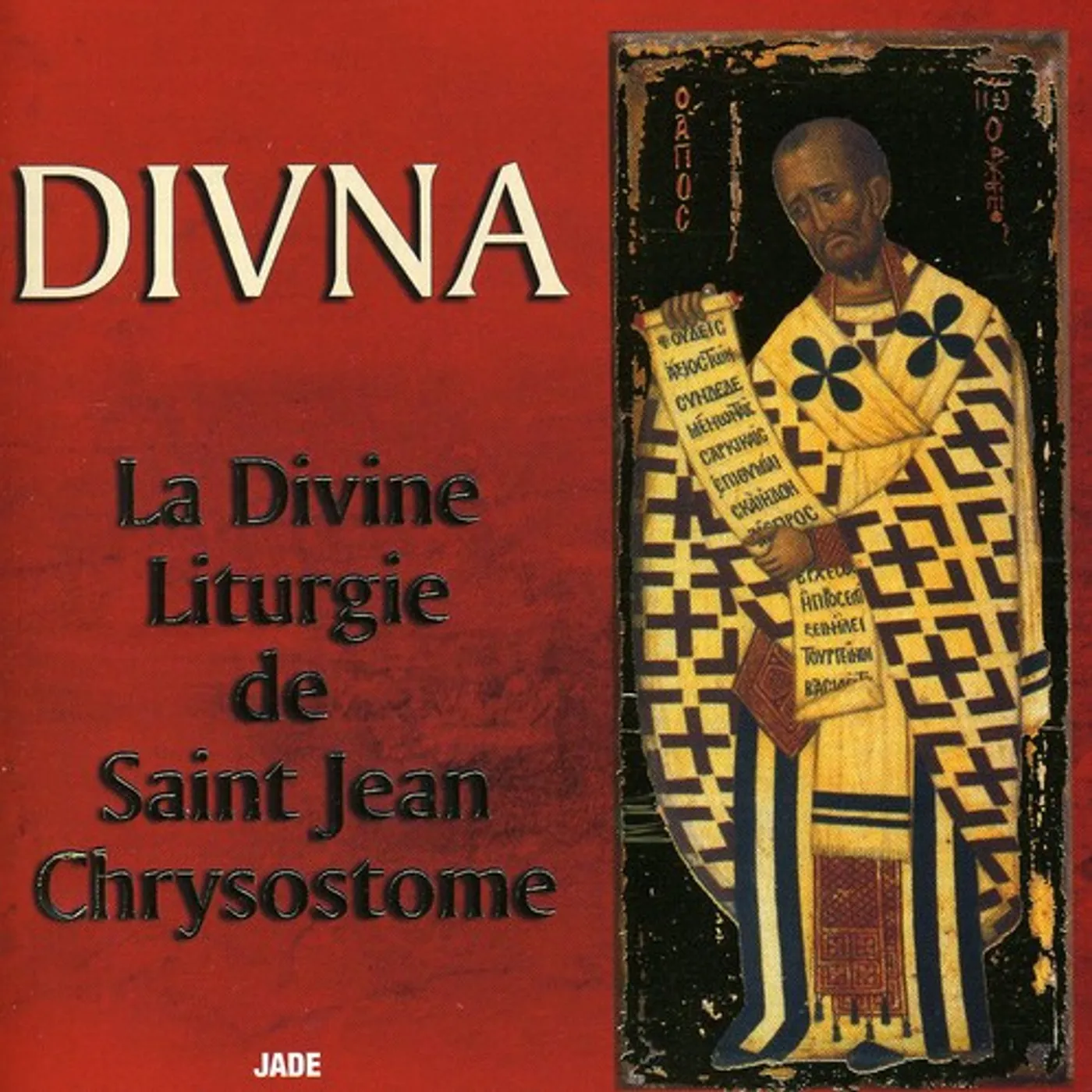 Divna LA LITURGIE DE ST JEAN CHRYSOSTOME CD