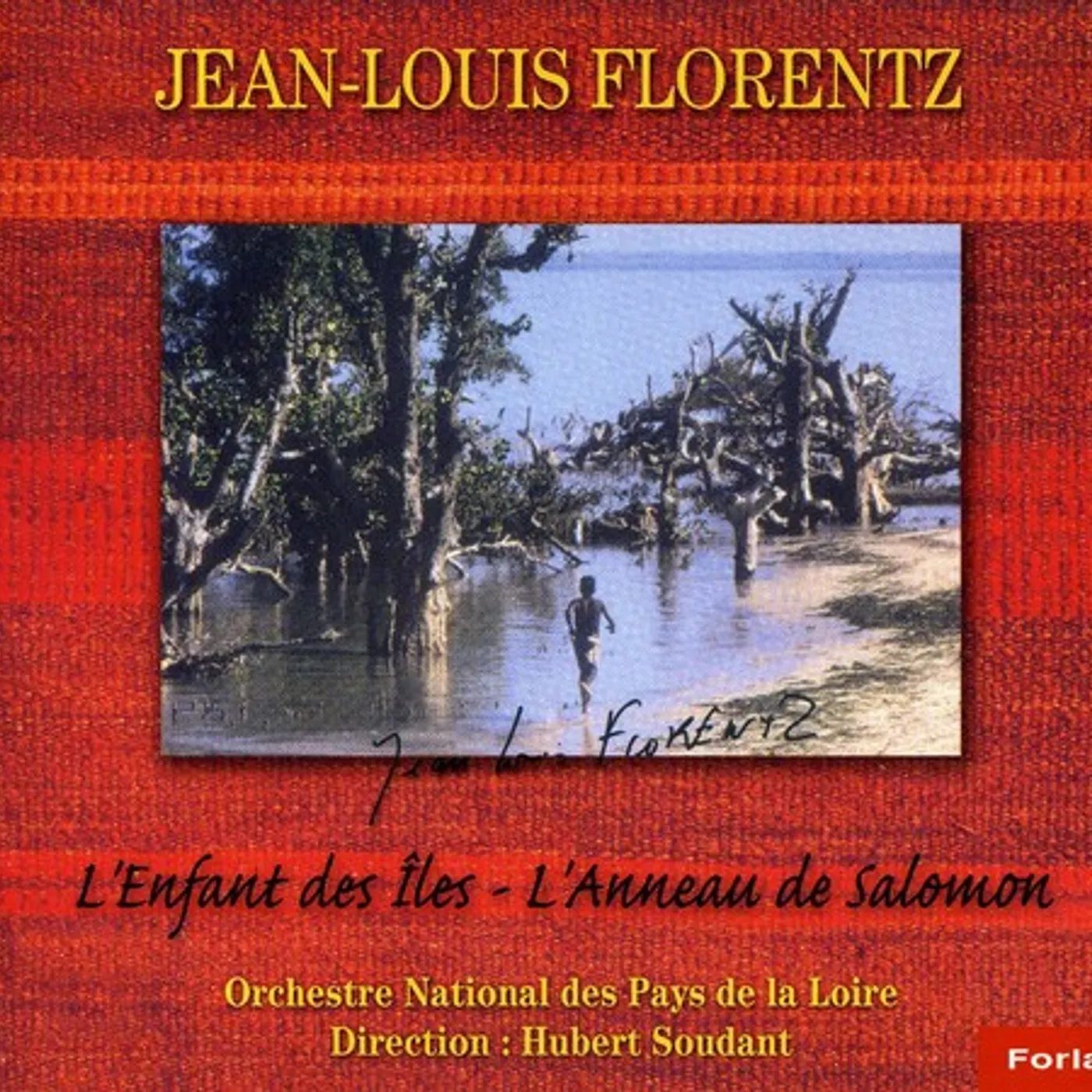 Jean-Louis Florentz L ENFANT DES ILES L ANNEAU DE SALO CD