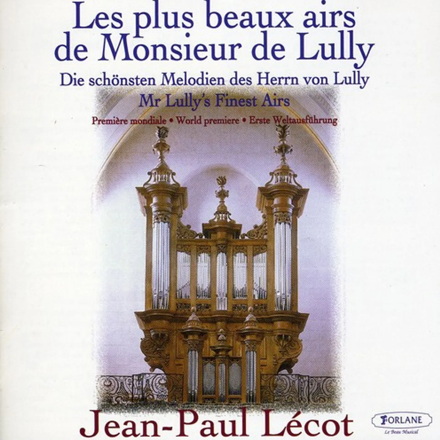 Jean-Baptiste Lully LES PLUS BEAUX AIRS DE MONSIEUR CD