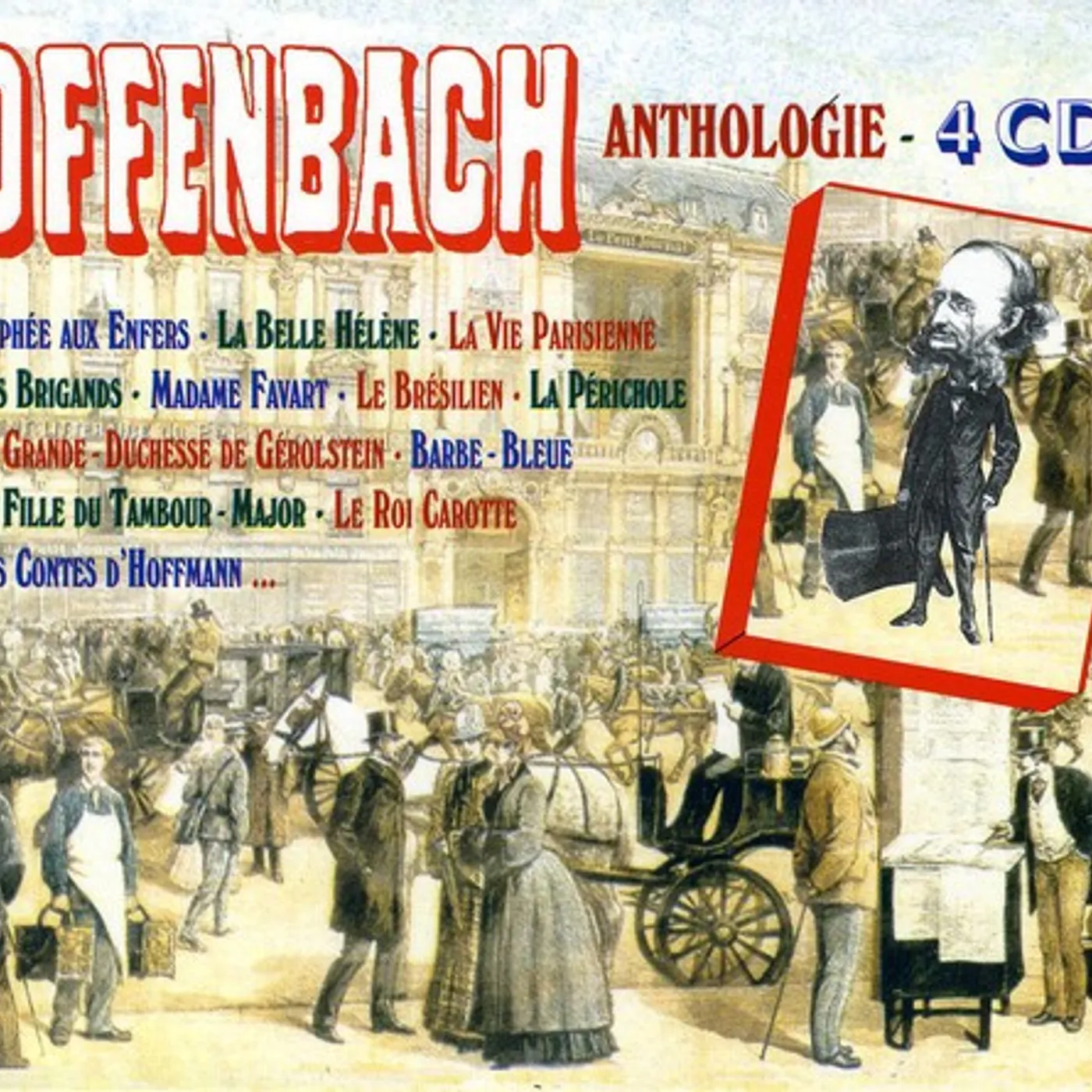 Jacques Offenbach ANTHOLOGIE INTEGRALE CD
