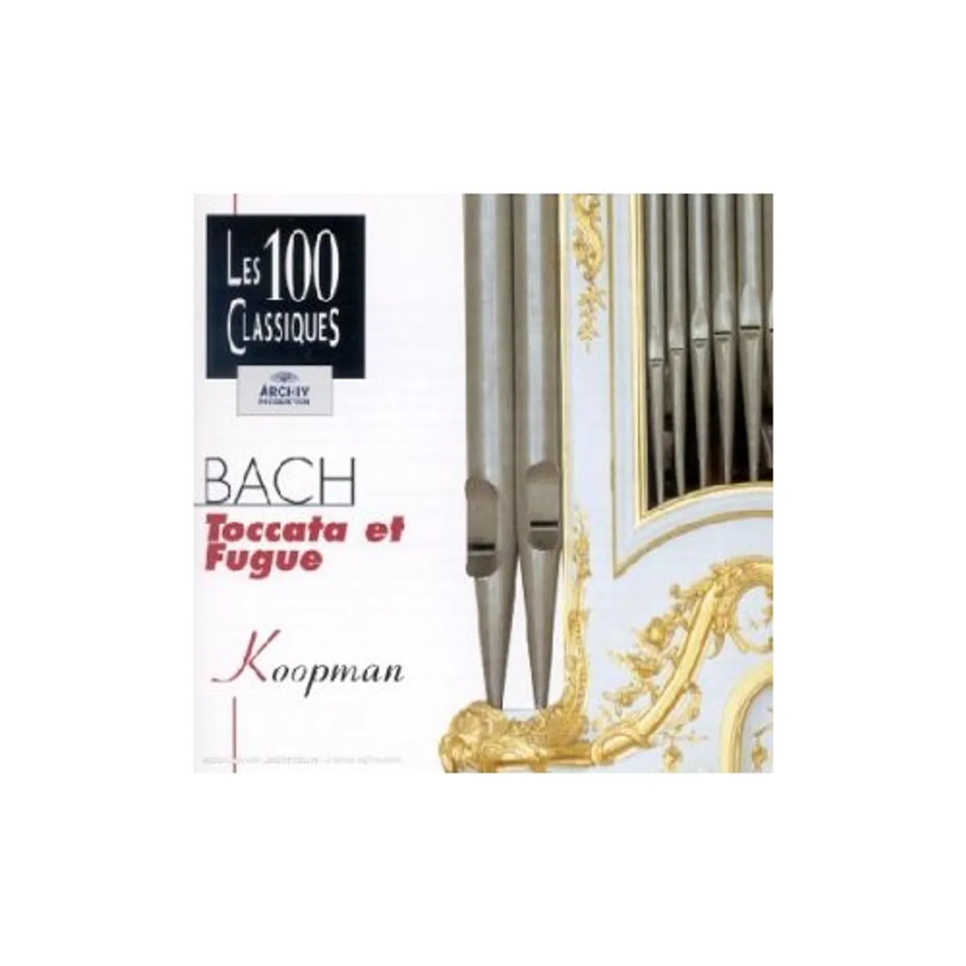 Ton Koopman BACH: OEUVRES POUR ORGUE-TOCCATAS CD