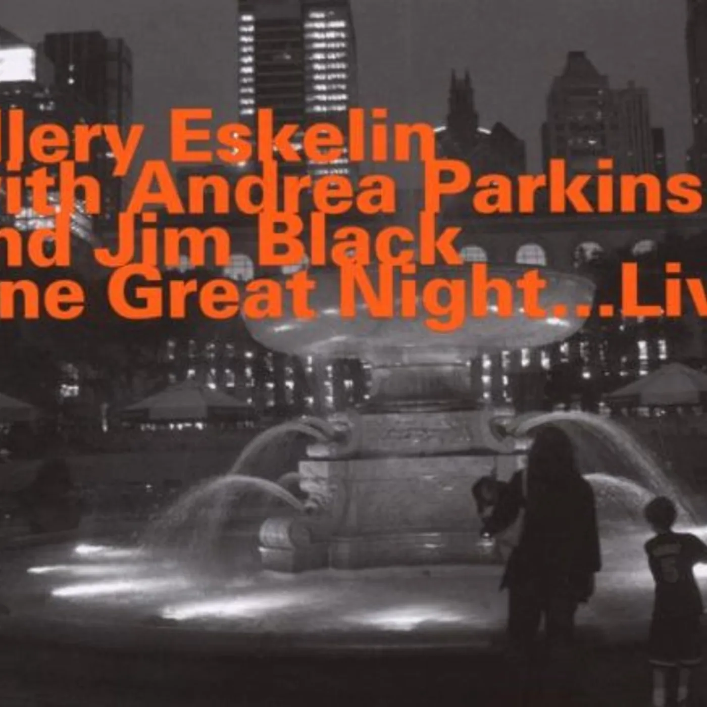 Ellery Eskelin ONE GREAT NIGHT (LIVE) CD