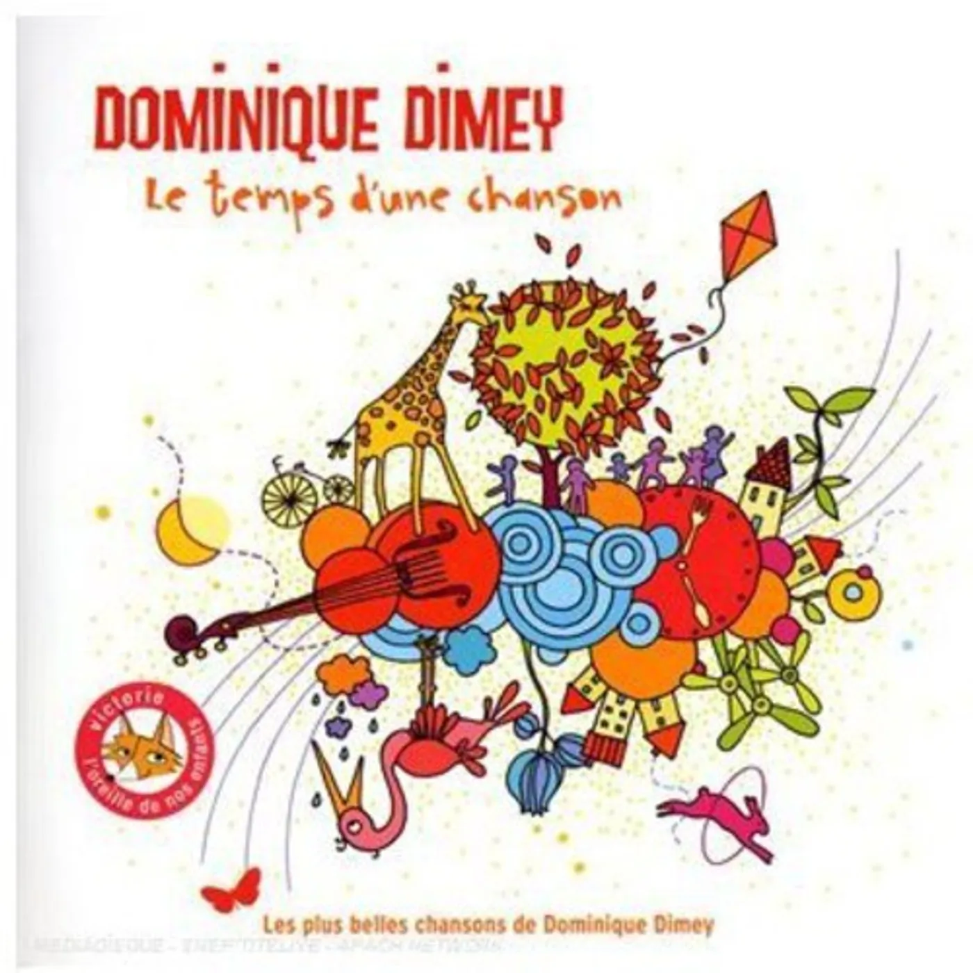 Dominique Dimey LE TEMPS D'UNE CHANSON CD
