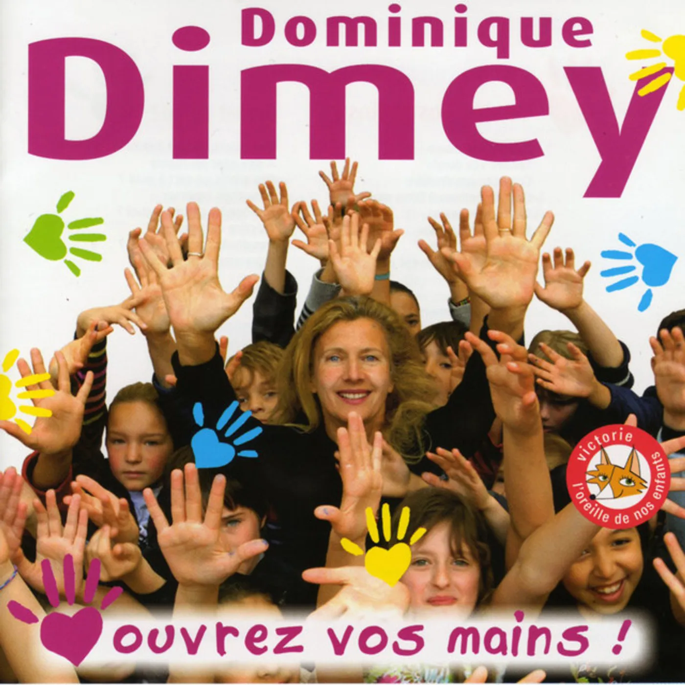 Dominique Dimey OUVREZ VOS MAINS CD