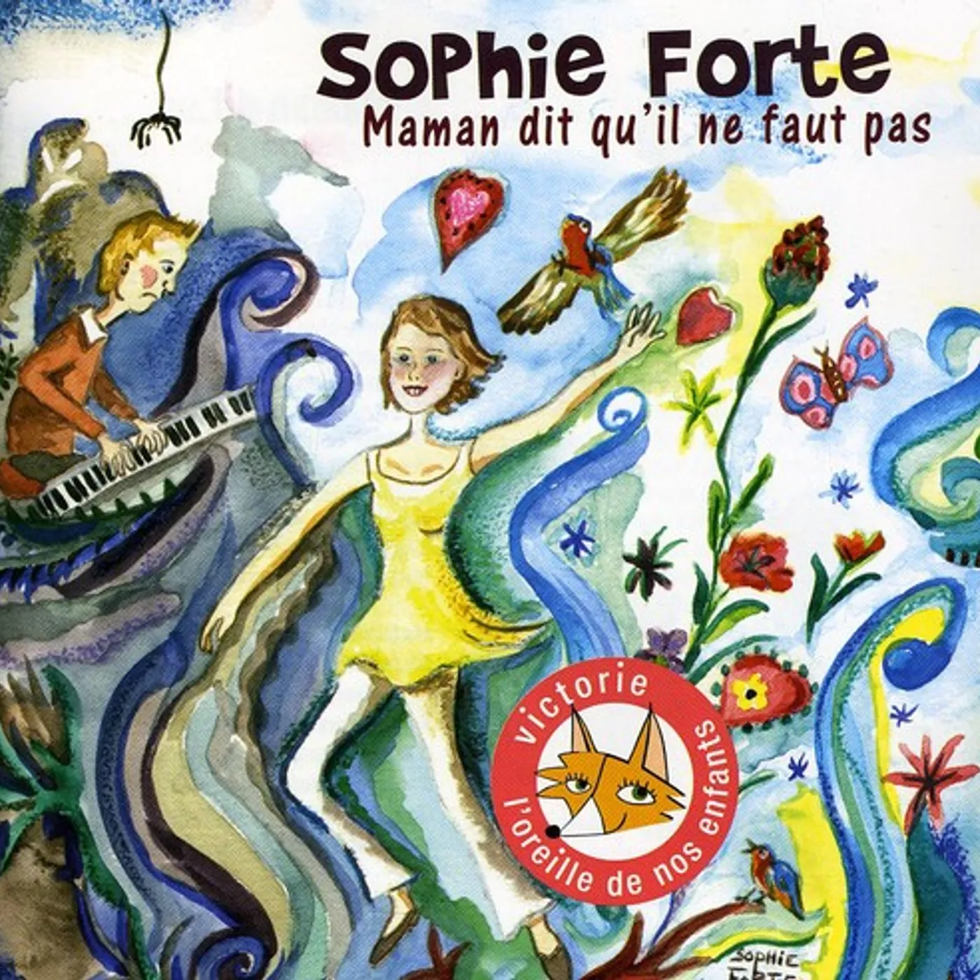Sophie Forte MAMAN DIT QU'IL NE FAUT PAS CD