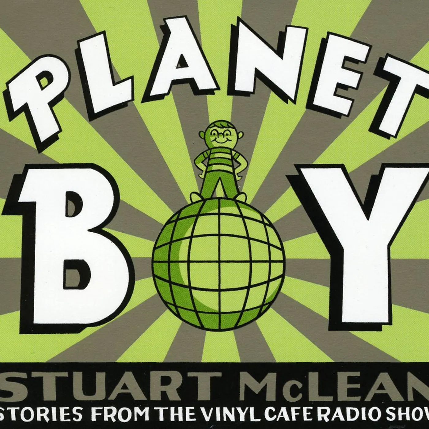 Stuart McLean PLANET BOY CD