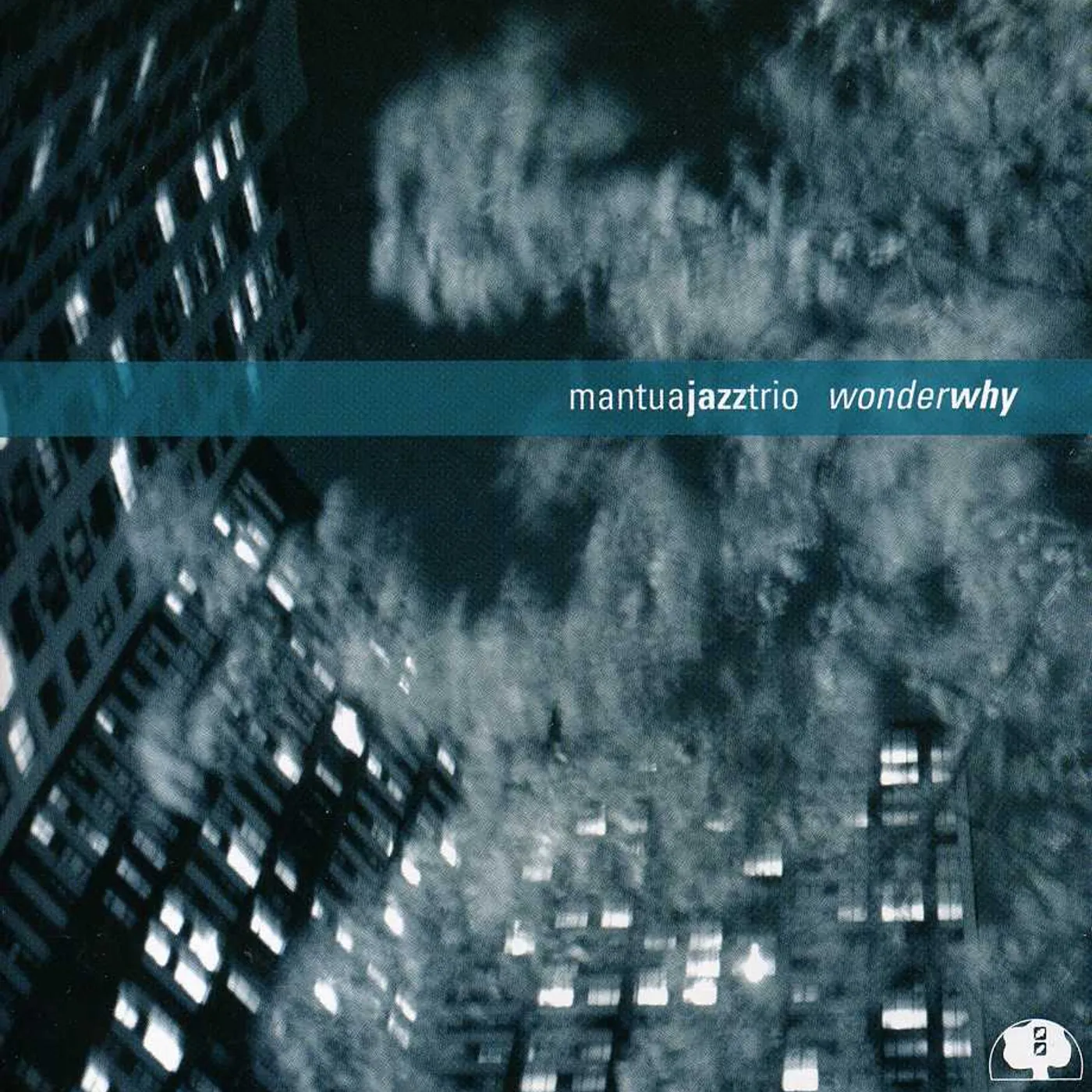 Mantua Jazz Trio WONDER WHY CD
