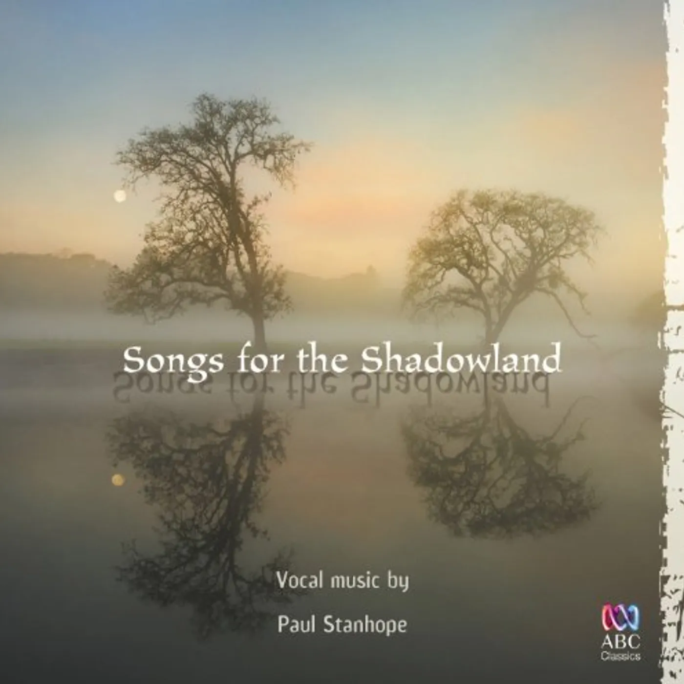 Paul Stanhope SONGS FOR THE SHADOWLAND CD