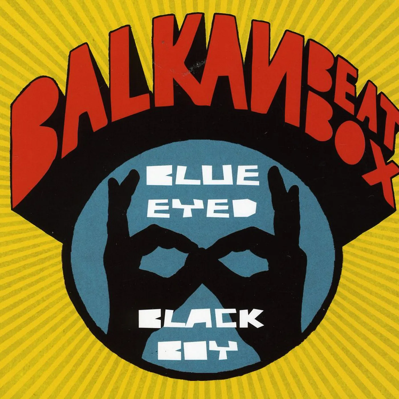 Balkan Beat Box BLUE EYED BLACK BOY CD
