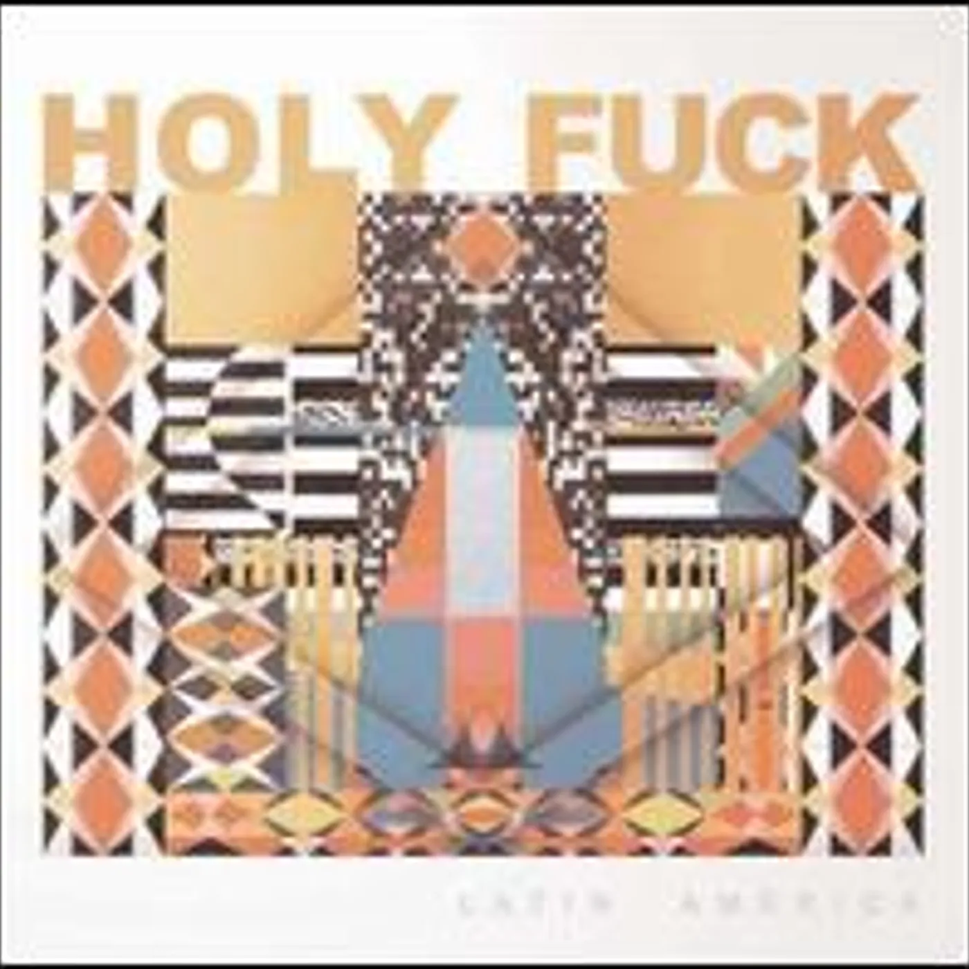 Holy Fuck LATIN AMERICA Vinyl Record