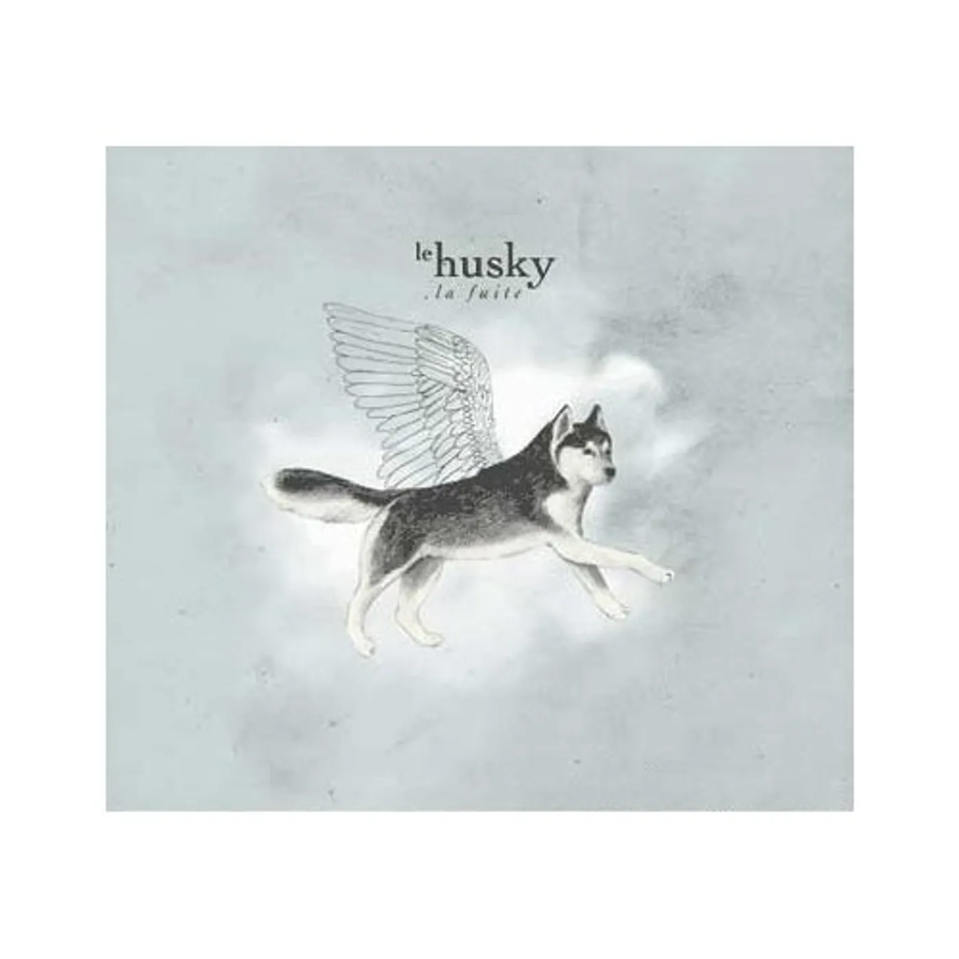 Le Husky LA FUITE CD