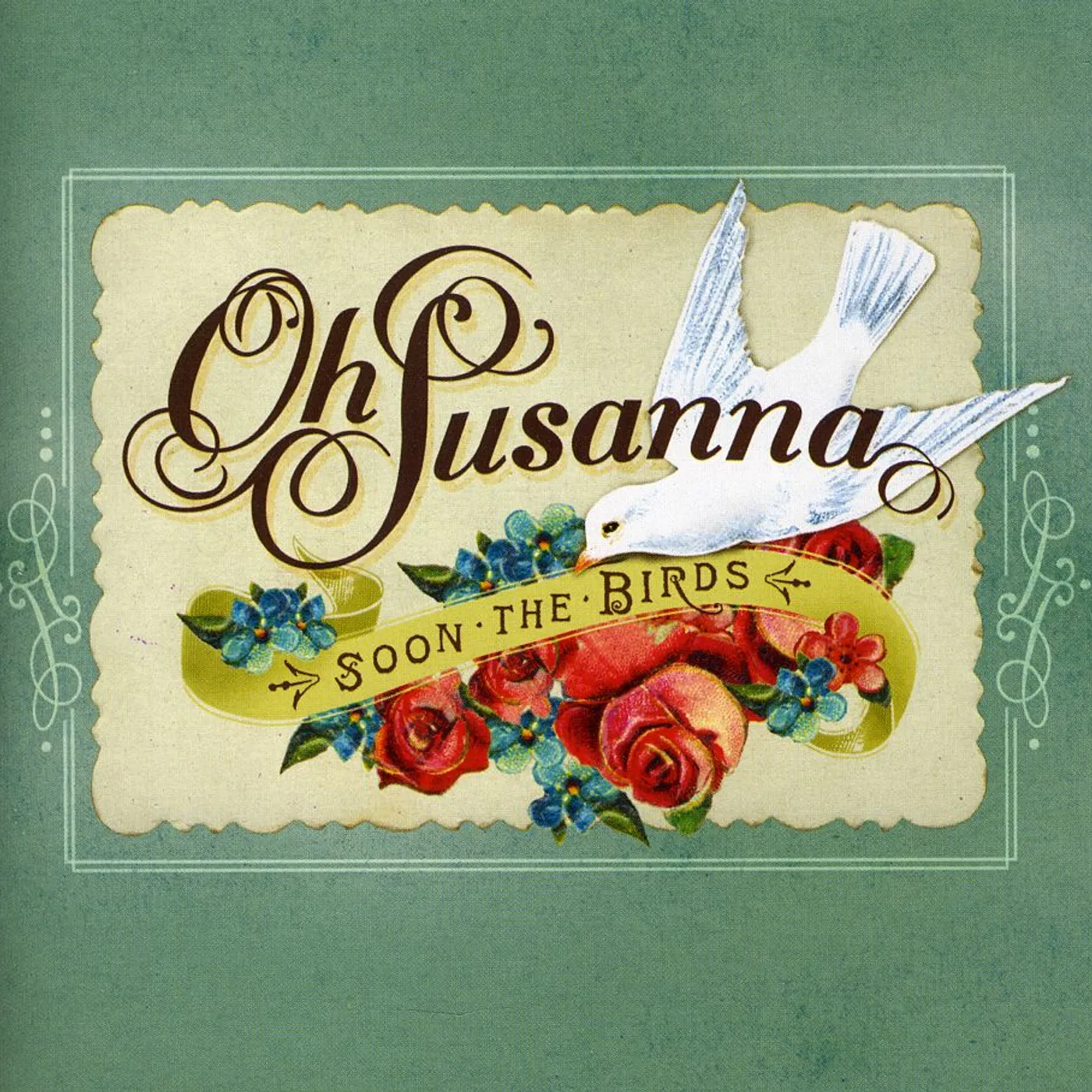 OH SUSANNA SOON THE BIRDS CD