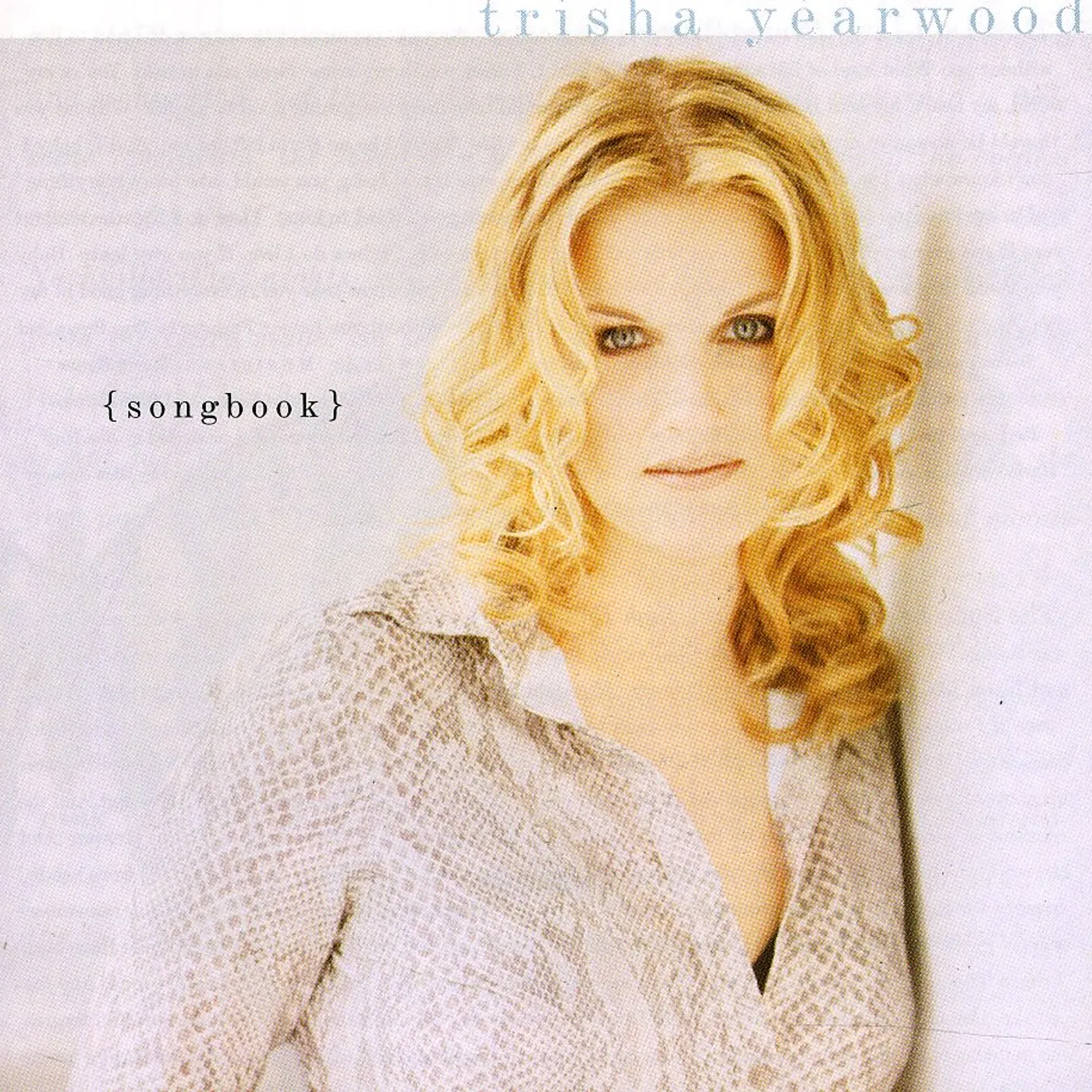 Trisha Yearwood SONGBOOK: A COLLECTION OF HITS (INTERNATIONAL VERS CD
