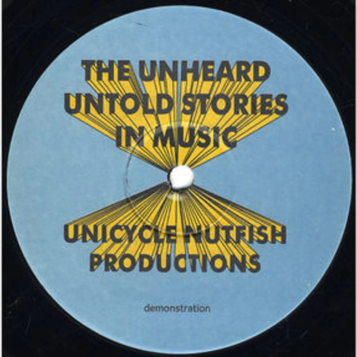 The Unheard UNTOLD STORIES IN MUSIC Vinyl Record