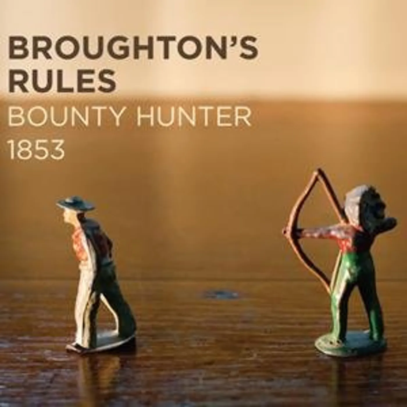 Broughton's Rules BOUNTY HUNTER Vinyl Record