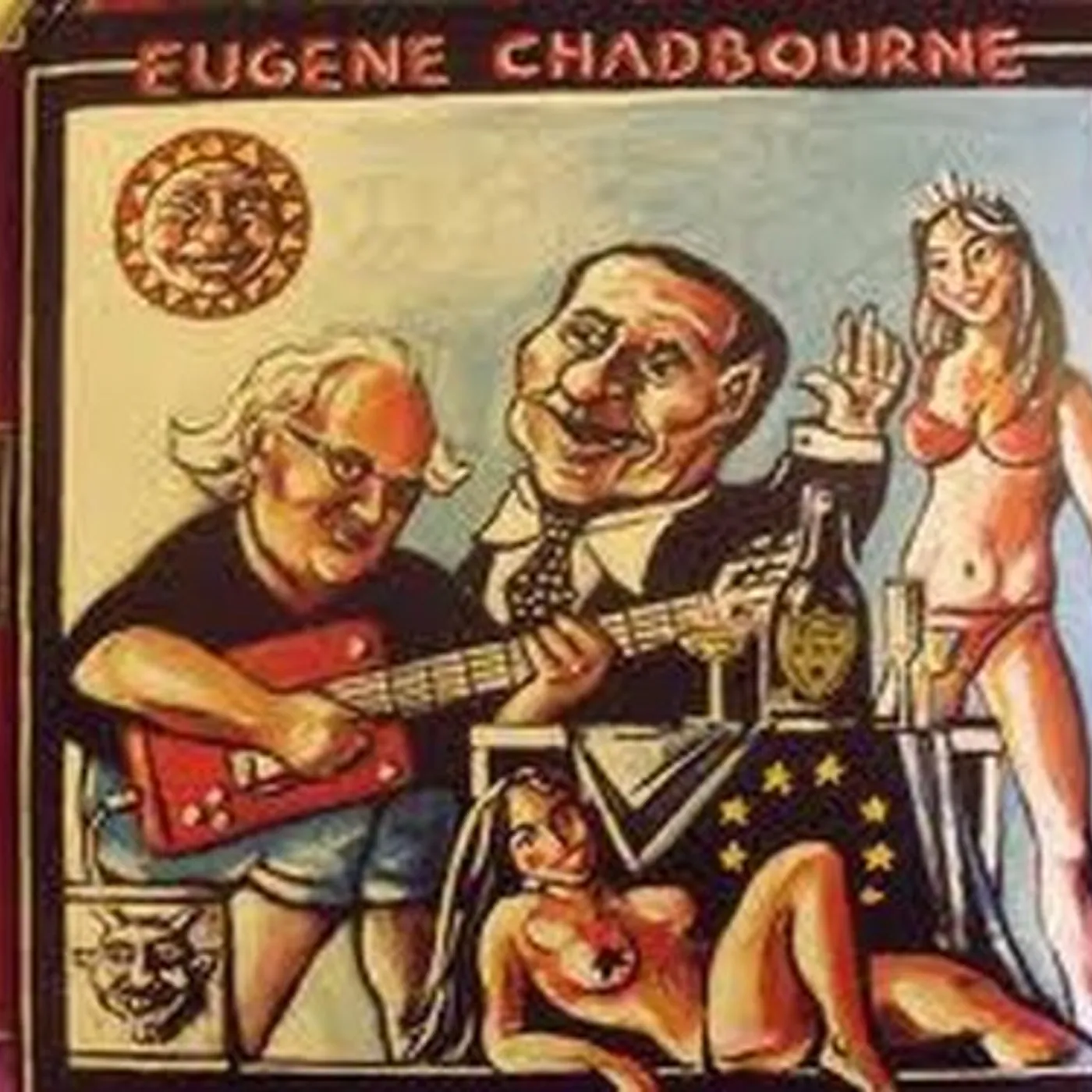 Eugene Chadbourne ROLL OVER BERLOSCONI Vinyl Record