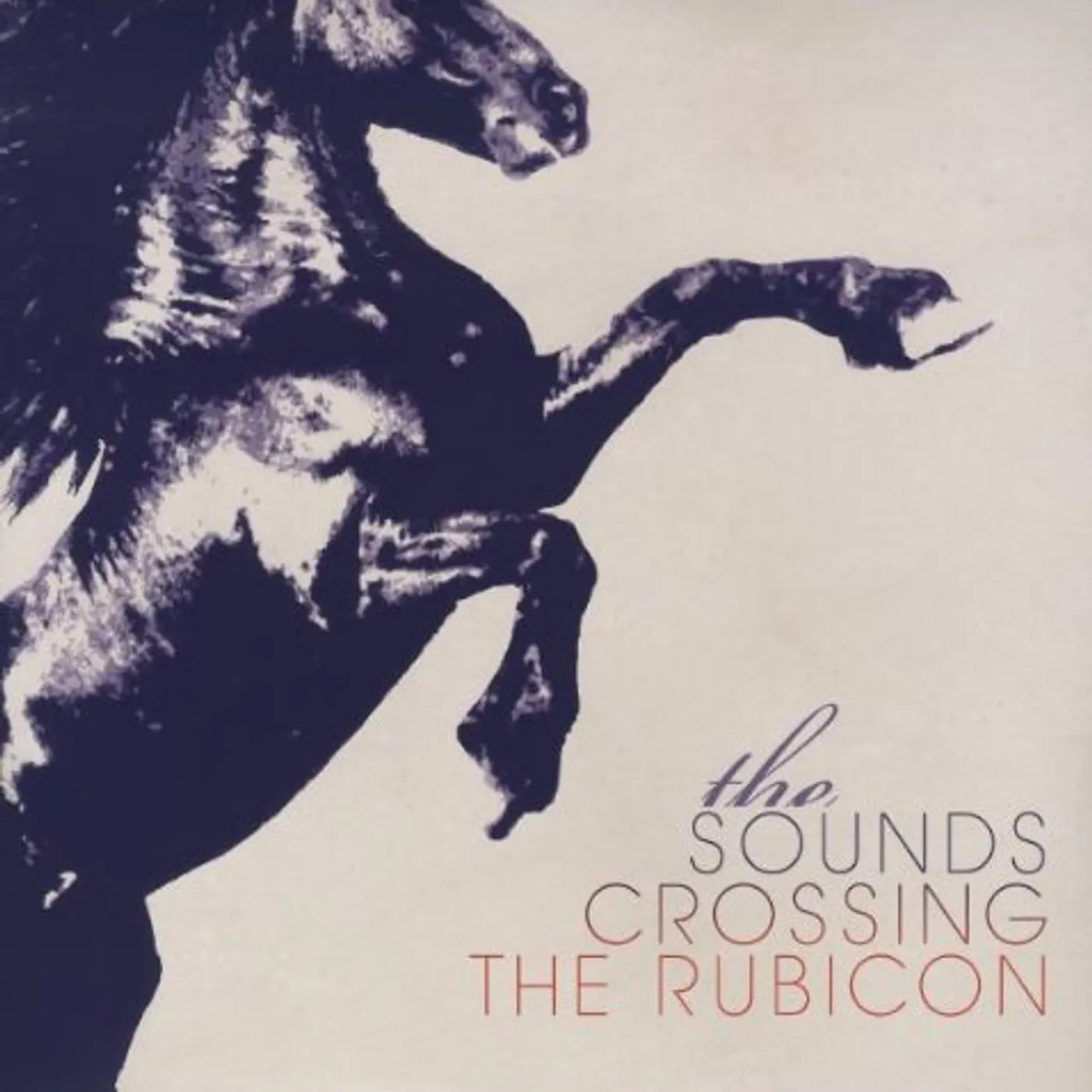 The Sounds CROSSING THE RUBICON (GER) Vinyl Record