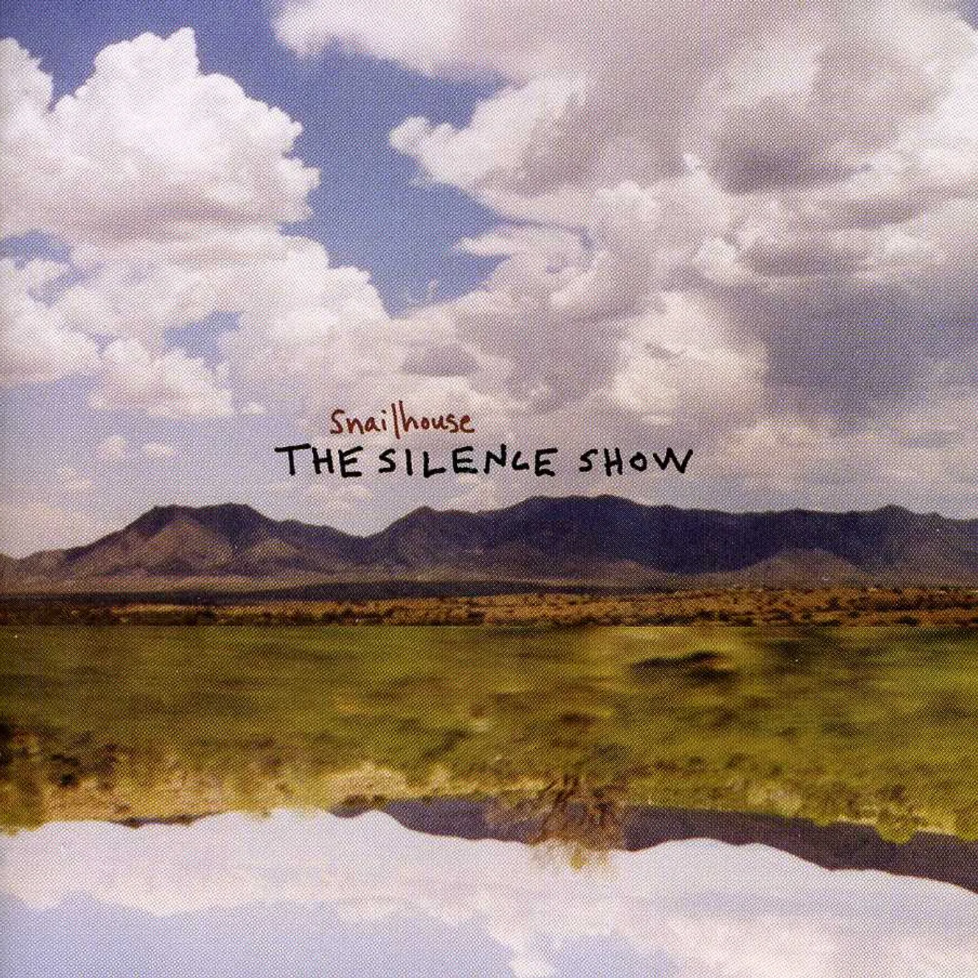 Snailhouse SILENCE SHOW CD