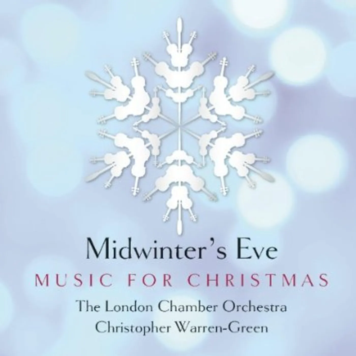 London Chamber Orchestra MIDWINTER'S EVE: MUSIC FOR CHRISTMAS CD
