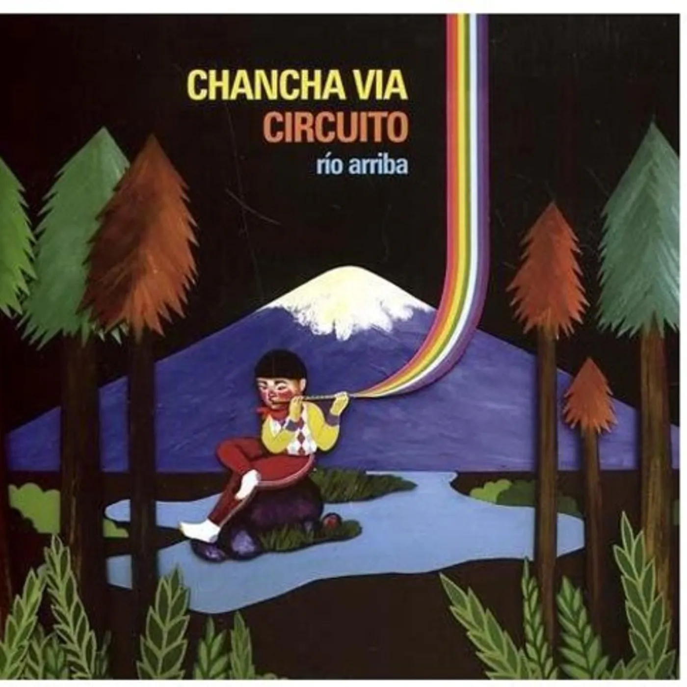 Chancha Via Circuito RIO ARRIBA + RODANTE CD