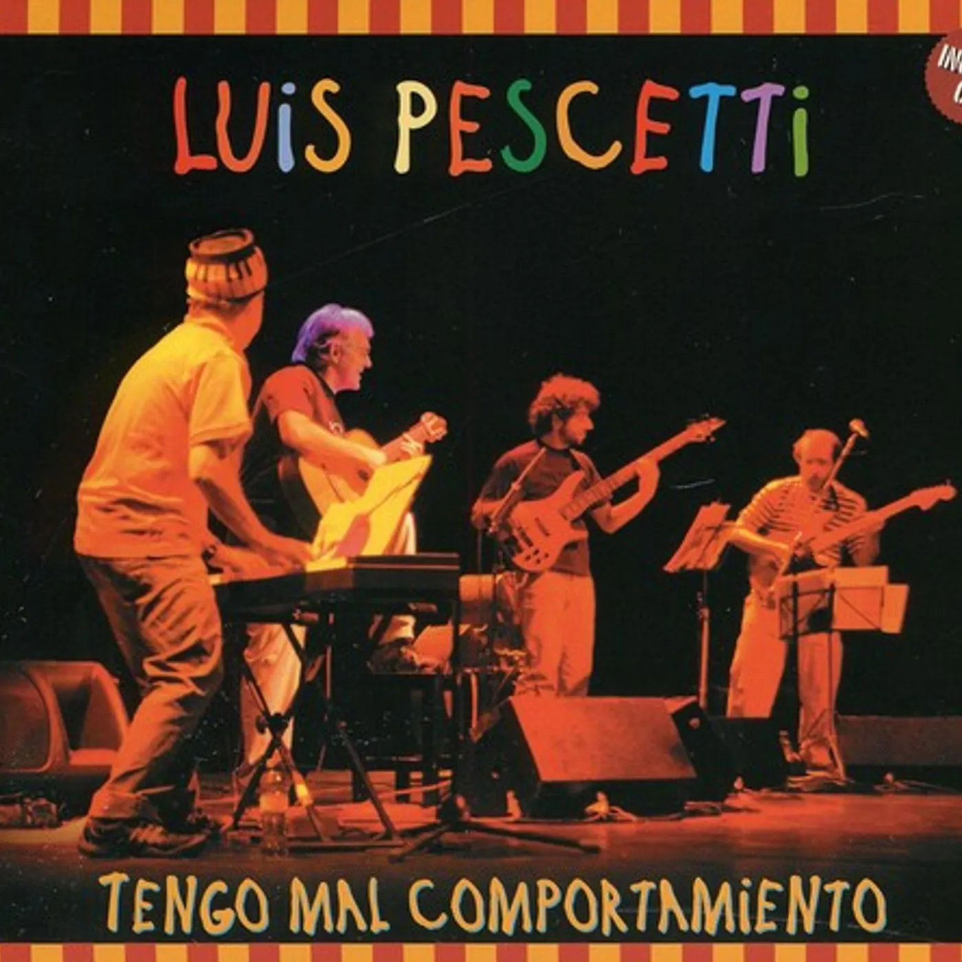 Luis Pescetti TENGO MAL COMPORTAMIENTO CD