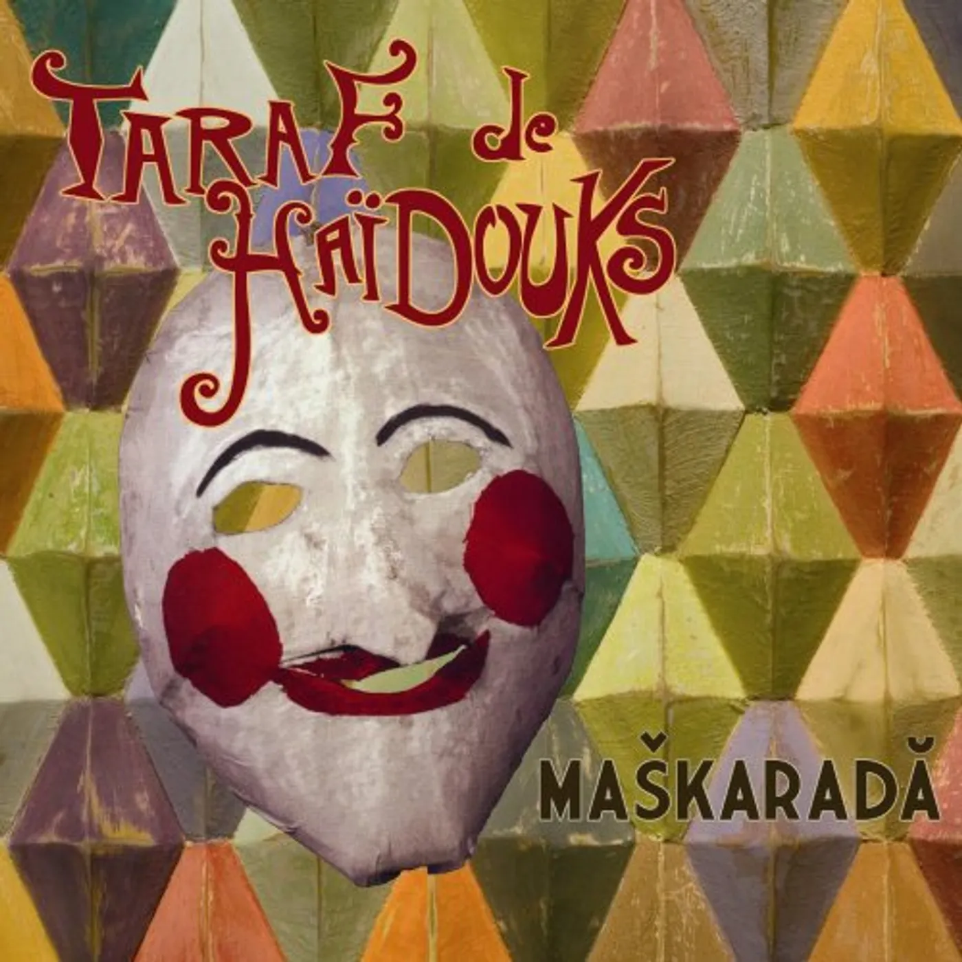 Taraf de Haïdouks MASKARADA CD
