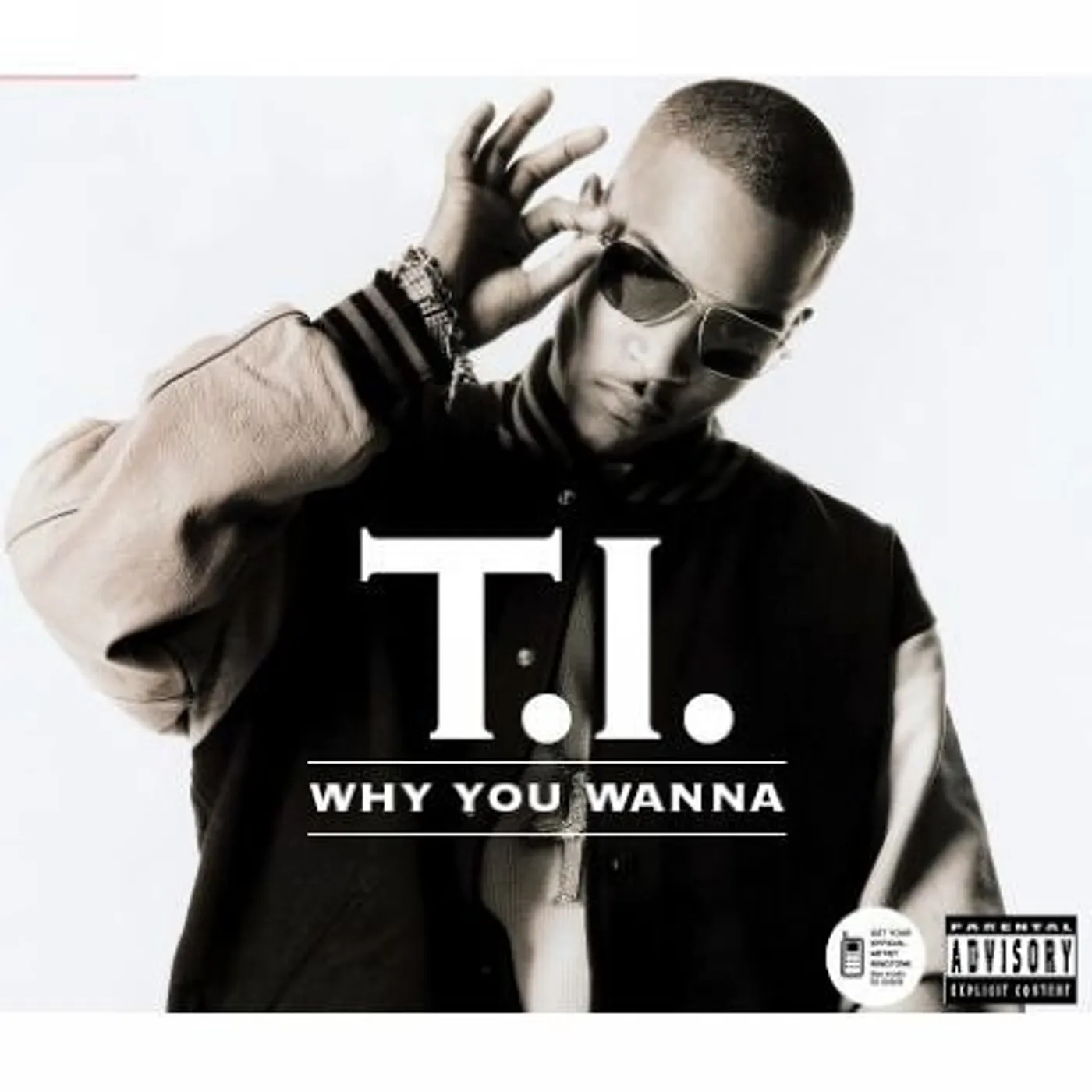 T.I. WHY YOU WANNA? Vinyl Record