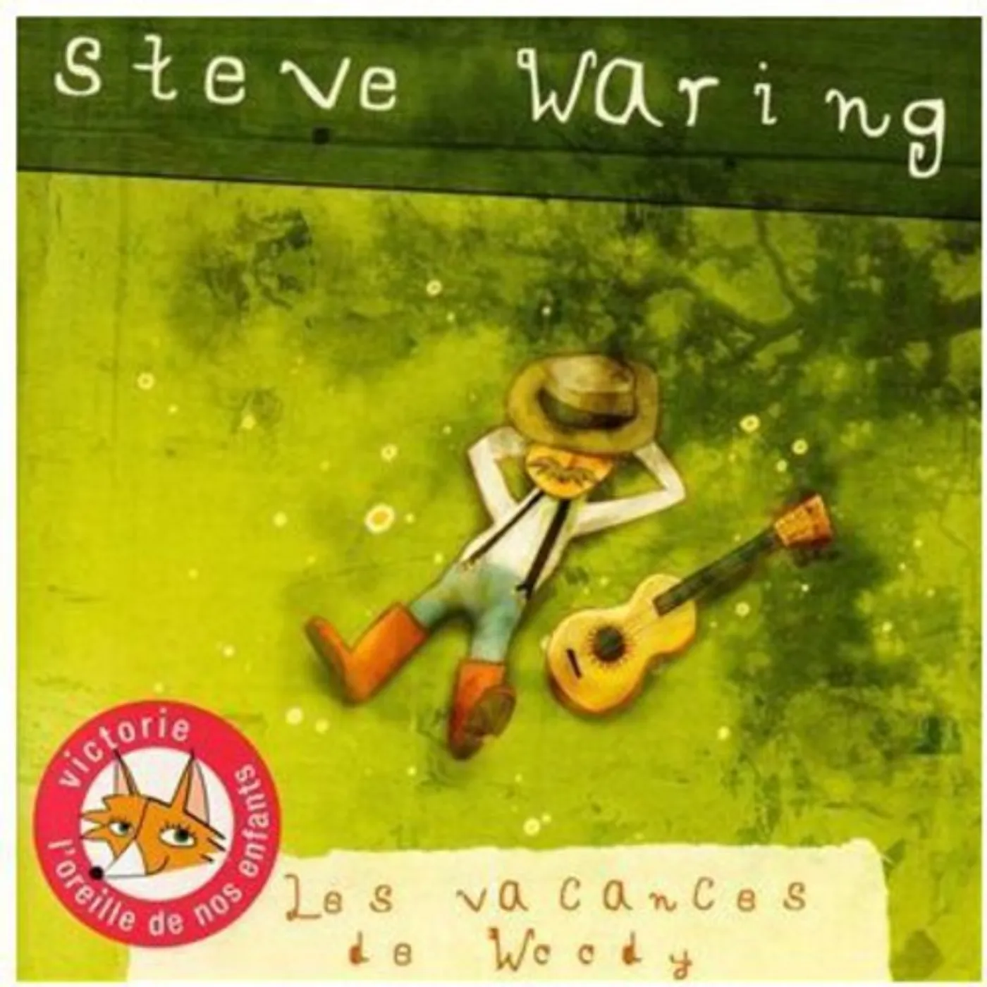 Steve Waring LES VACANCES DE WOODY CD