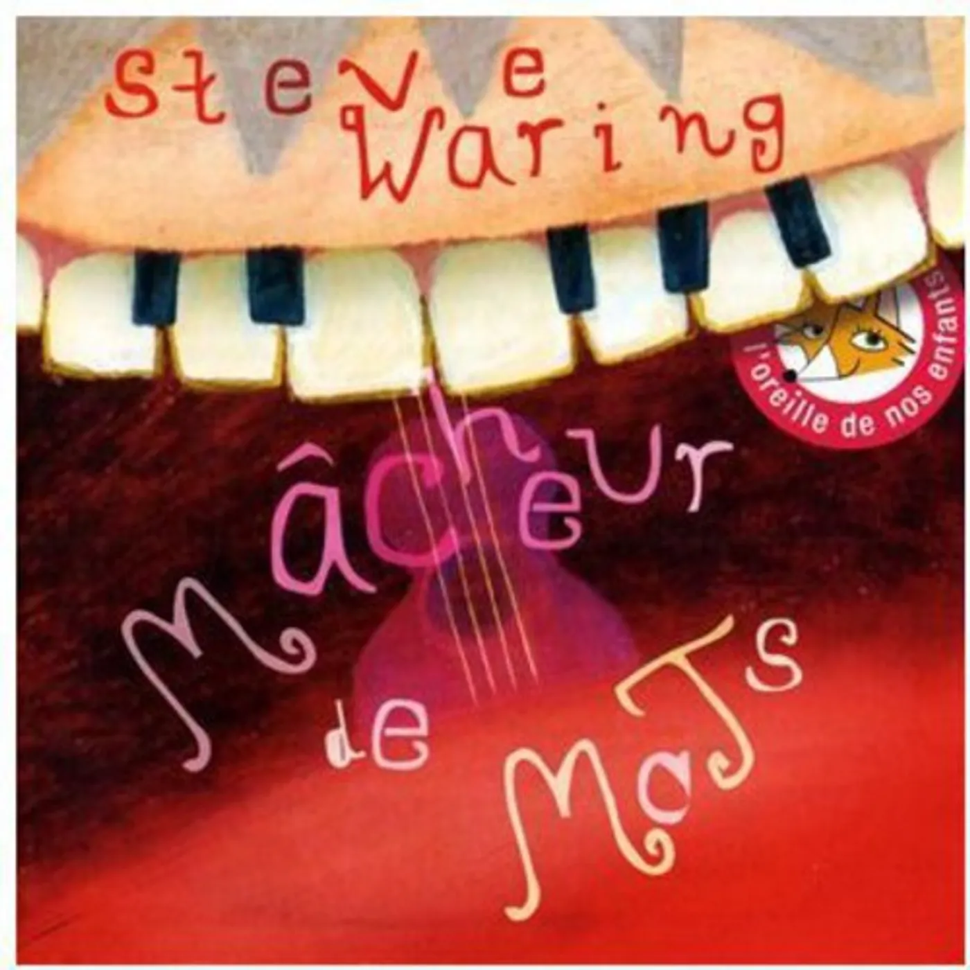 Steve Waring MACHEUR DE MOTS CD