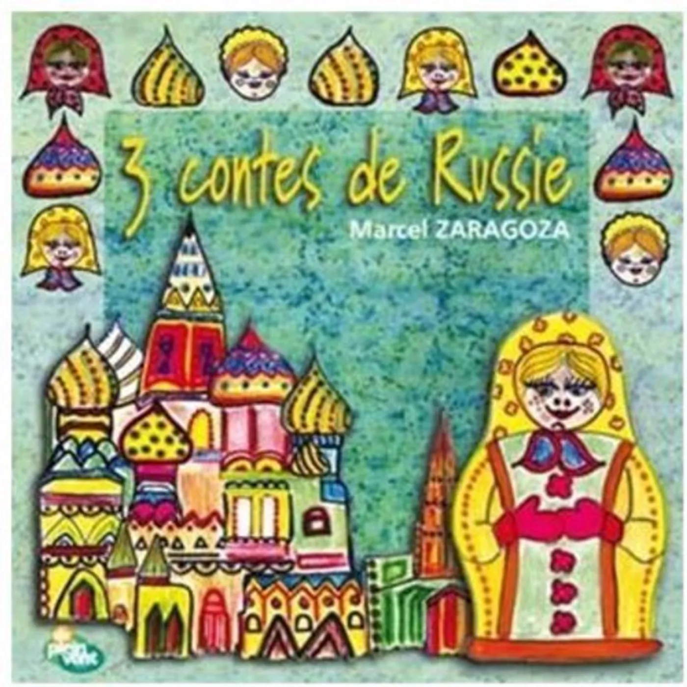 Marcel Zaragoza 3 CONTES DE RUSSIE CD