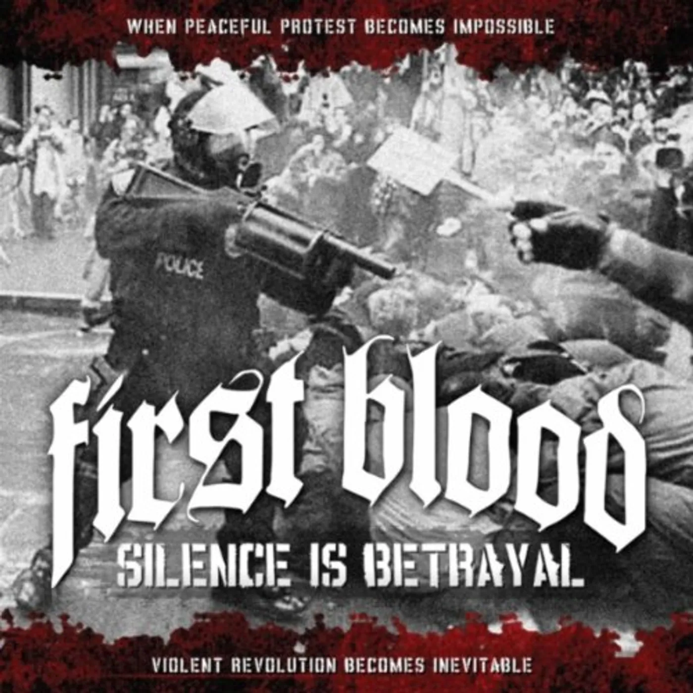 First Blood SILENCE IS BETRAYAL CD