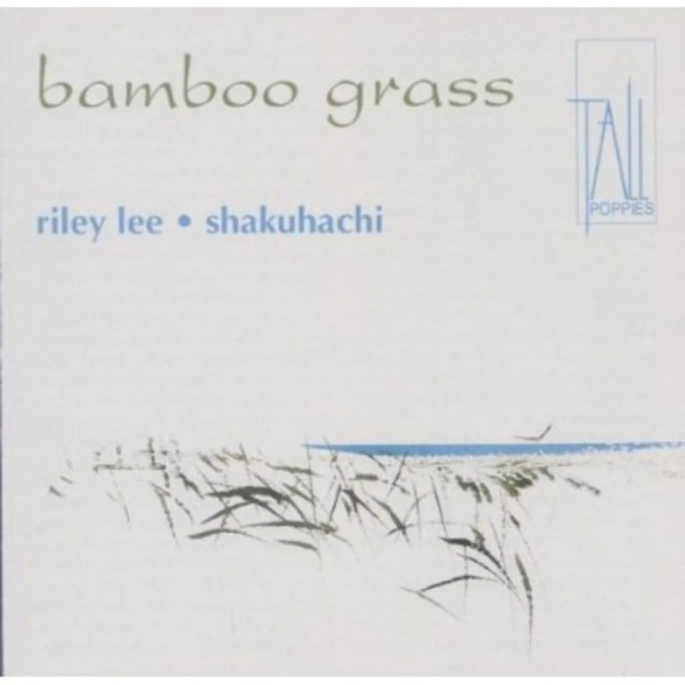 Riley Lee VOL. 2-BAMBOO GRASS: YEARNING FOR THE BELL CD
