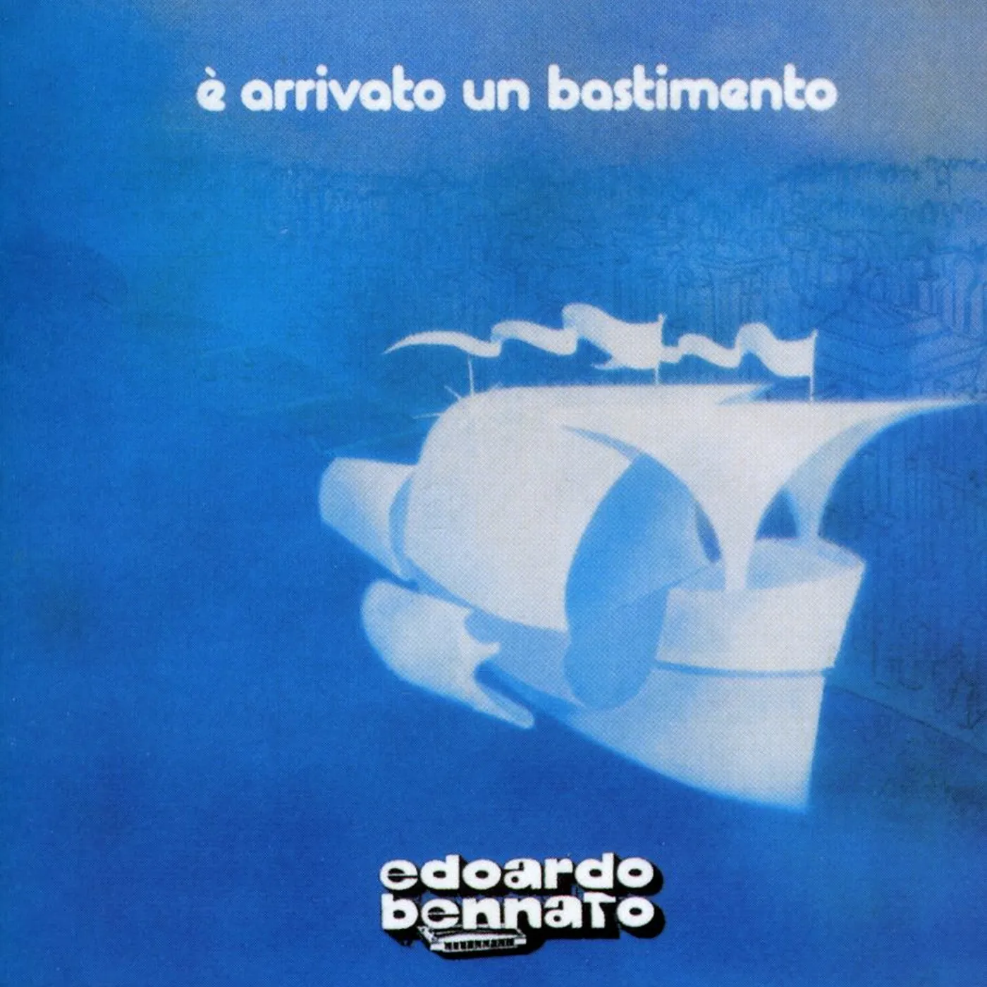 Edoardo Bennato E' ARRIVATO UN BASTIMENTO CD