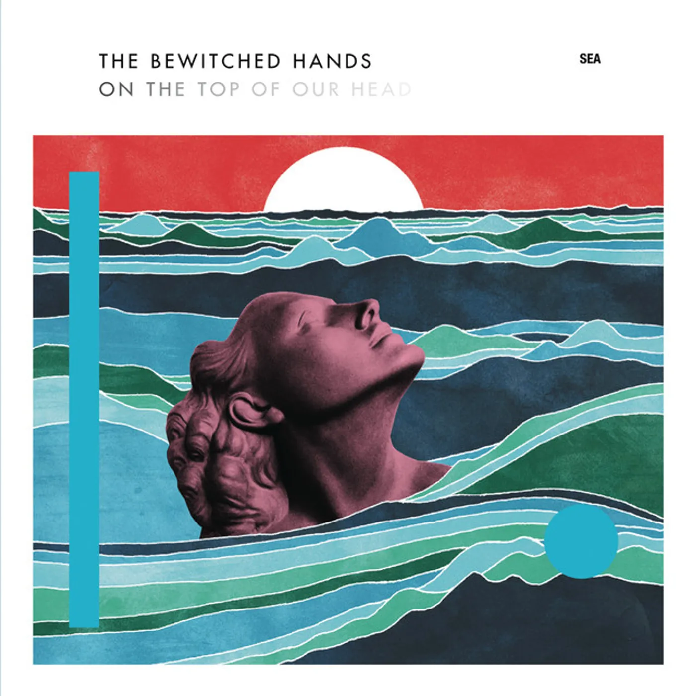 The Bewitched Hands Sea Vinyl Record