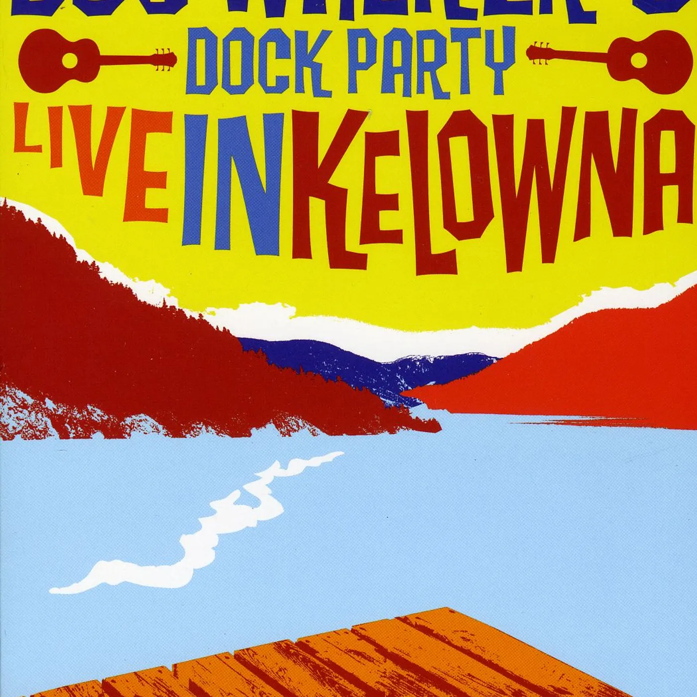 Doc Walker DOCK PARTY-LIVE IN KELOWNA DVD