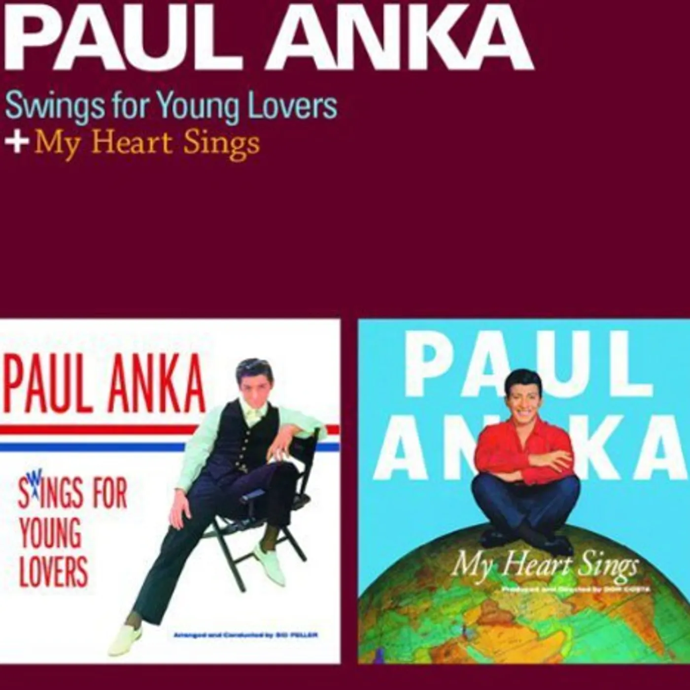Paul Anka SWINGS FOR YOUNG LOVERS / MY HEART SINGS CD
