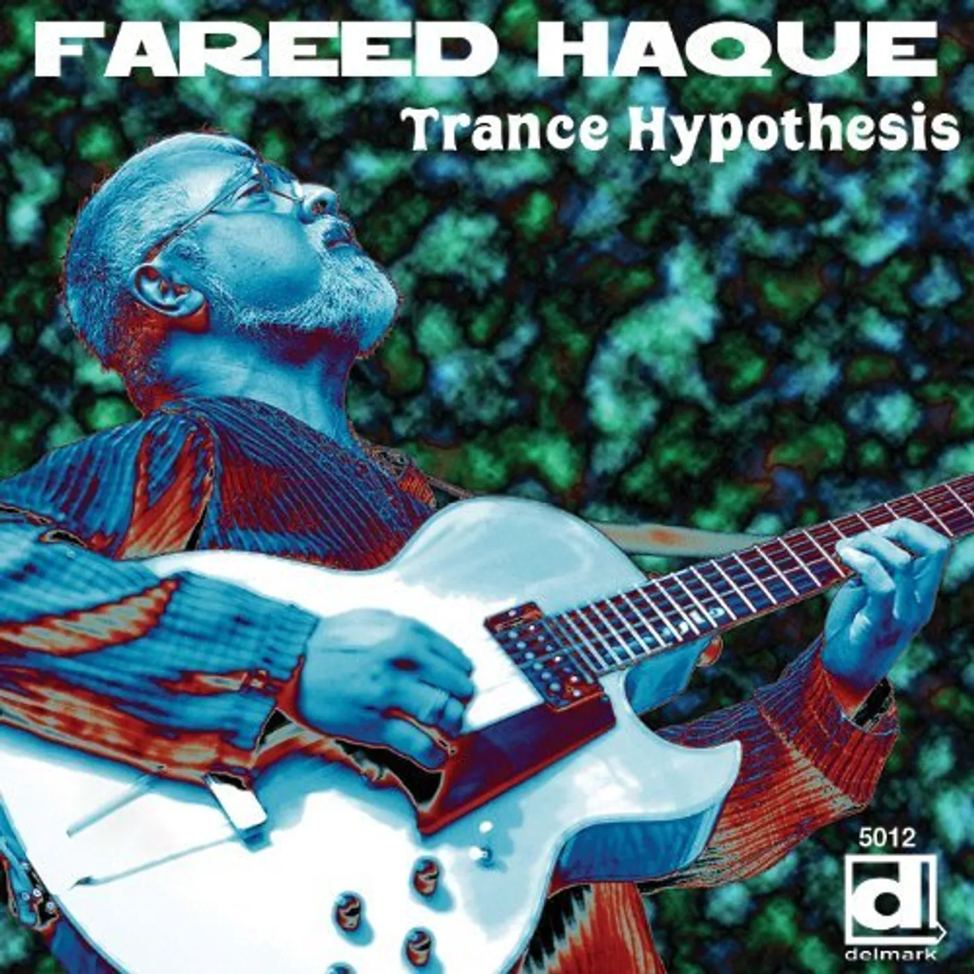 Fareed Haque TRANCE HYPOTHESIS CD