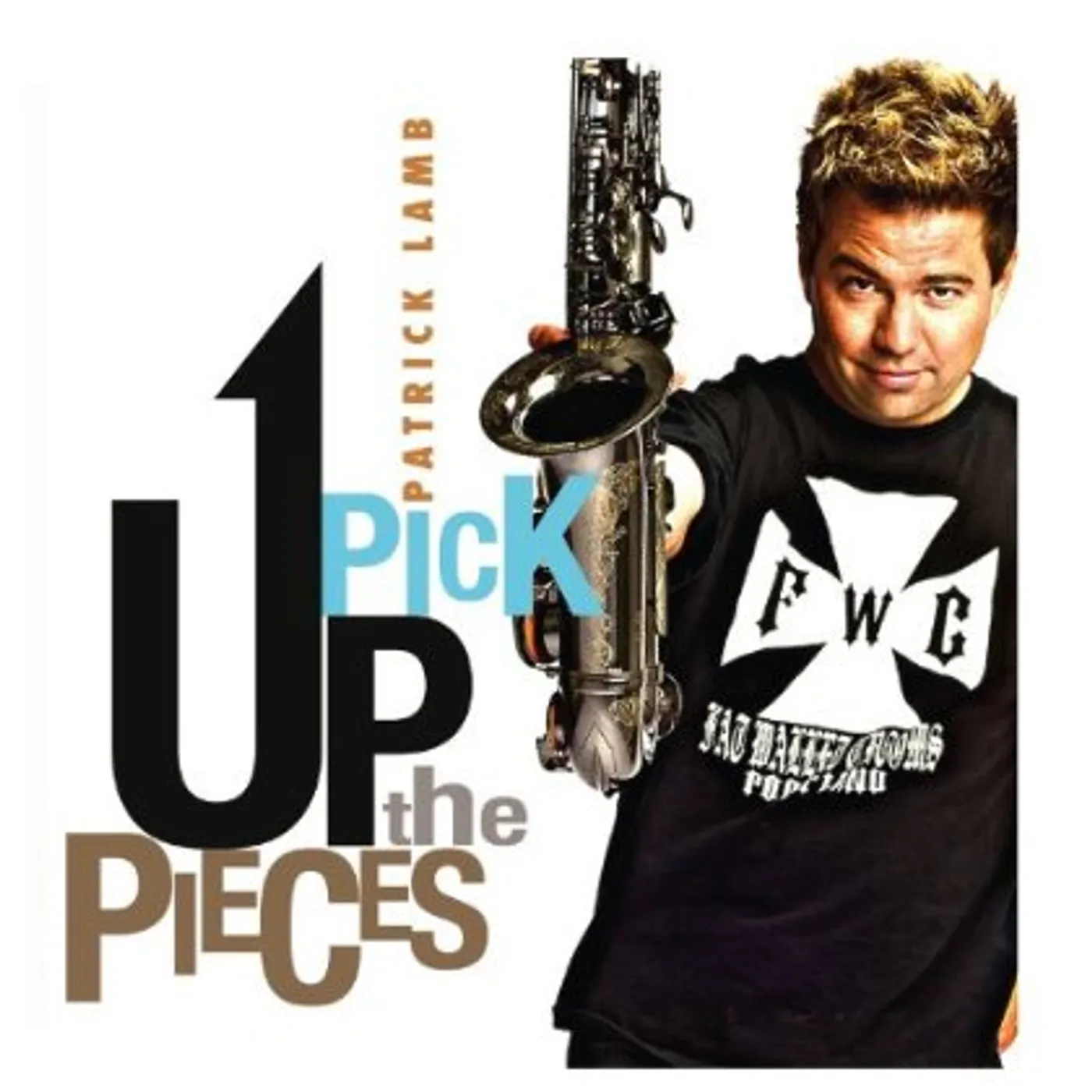 Patrick Lamb PICK UP THE PIECES CD