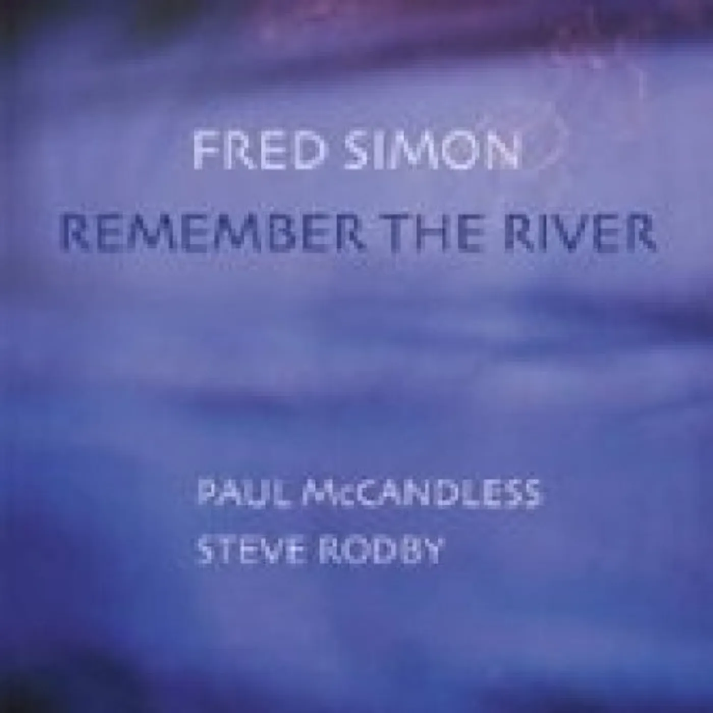 Fred Simon Remember the River Vinyl Record
