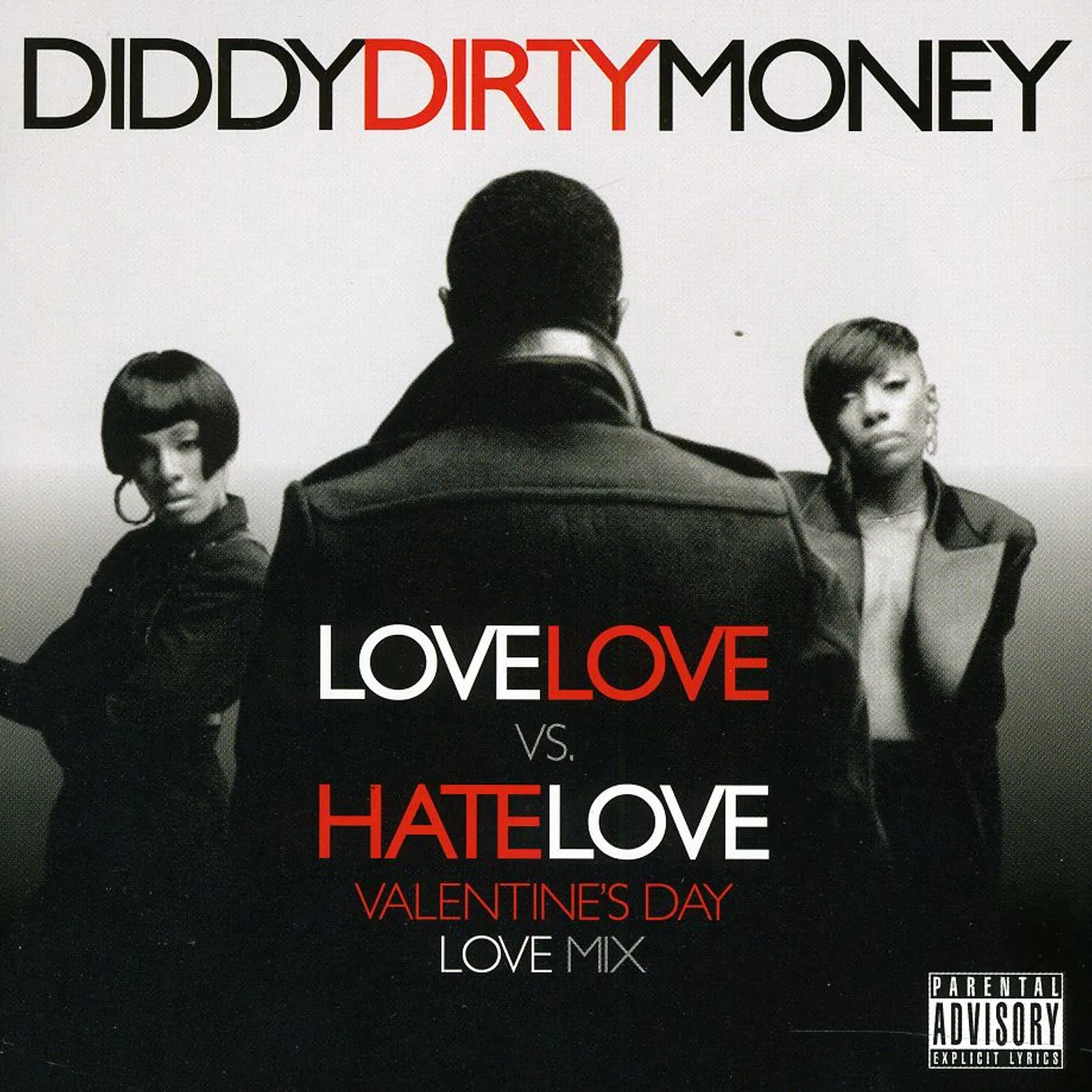 Diddy - Dirty Money LOVE LOVE VS HATE LOVE:VALENTINE'S DAY LOVE MIX CD