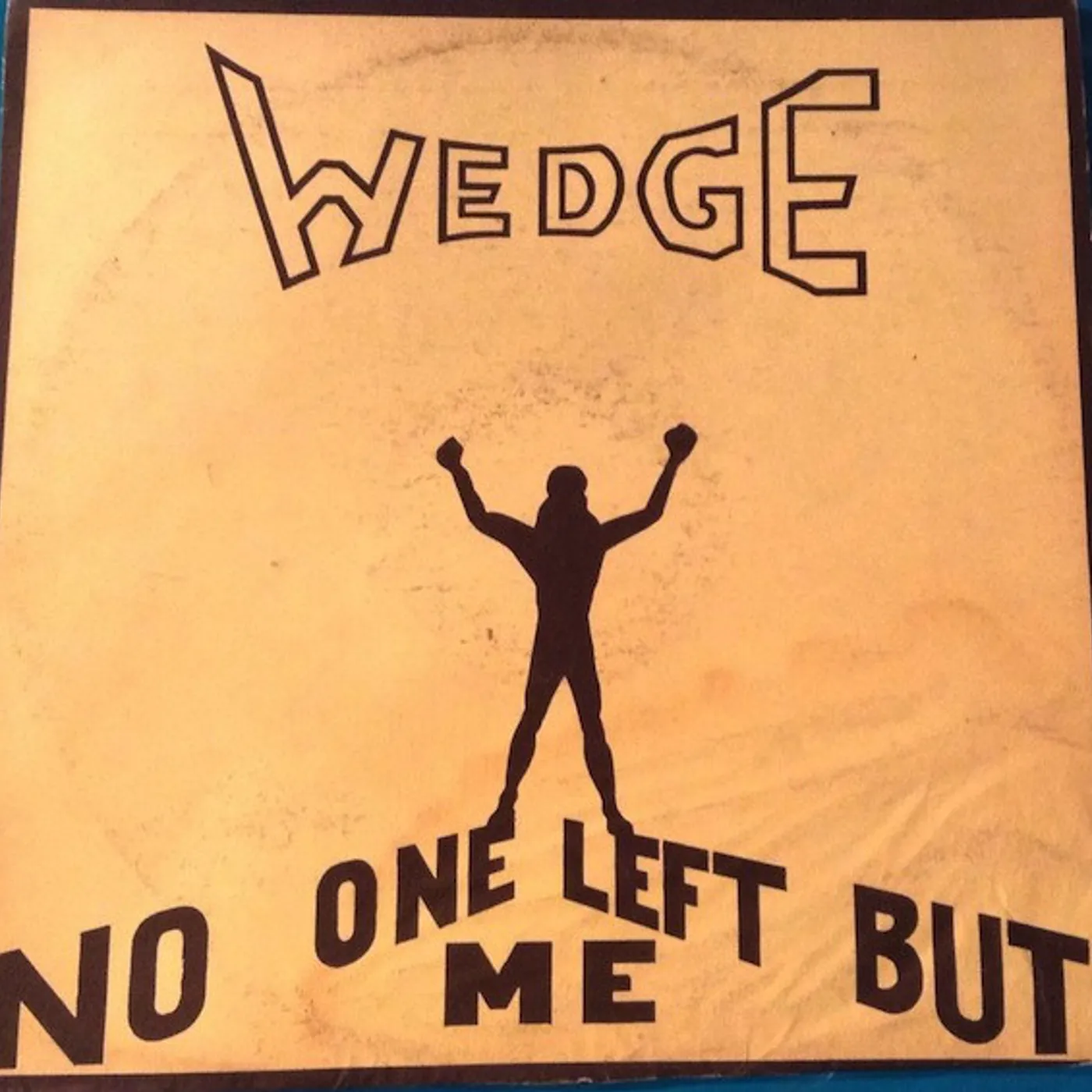 Orange Wedge No One Left But Me Vinyl Record