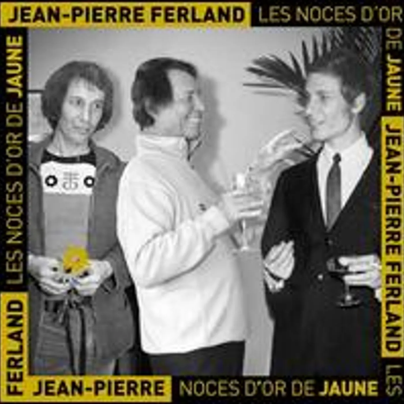 Jean-Pierre Ferland 2011 JAUNE NOCES D OR LIVE CD