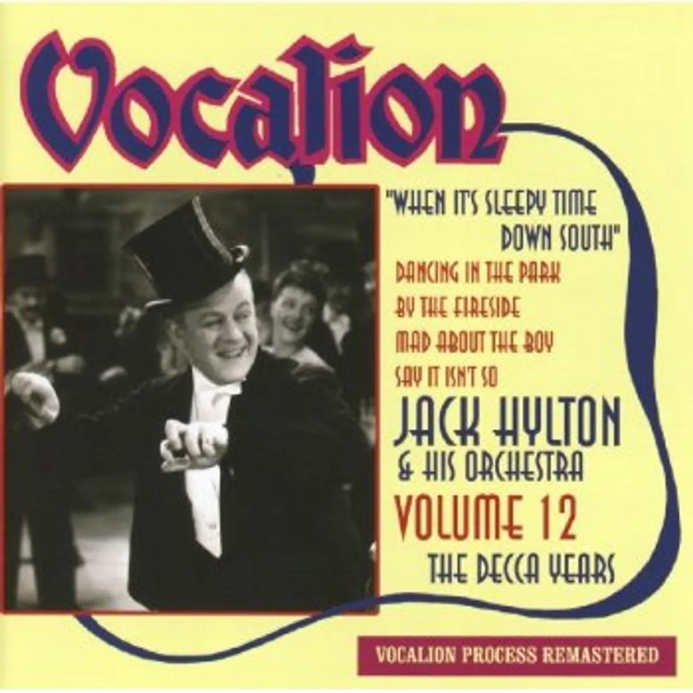 Jack Hylton DECCA YEARS: WHEN IT'S SLEEPY TIME DOWN 12 CD