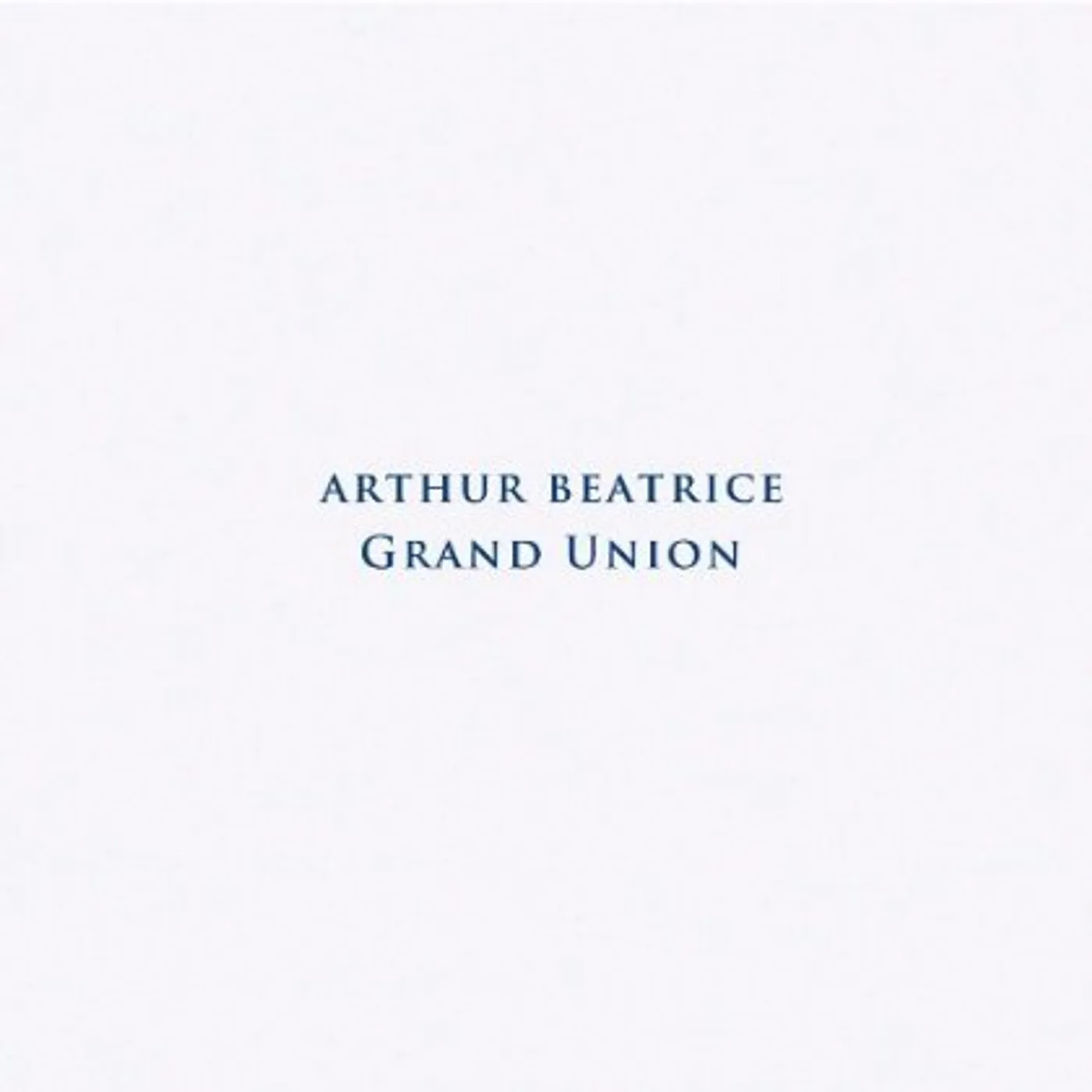 Arthur Beatrice Grand Union Vinyl Record