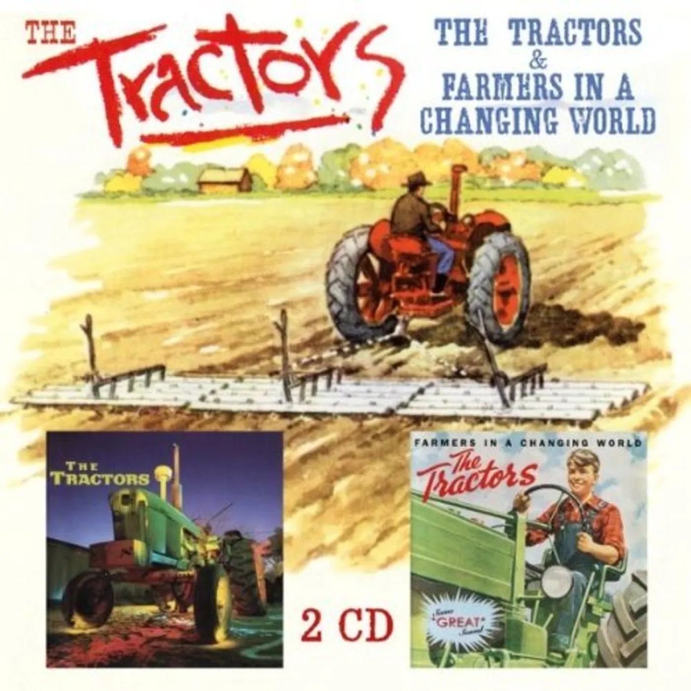 The Tractors / FARMERS IN A CHANGING WORLD CD