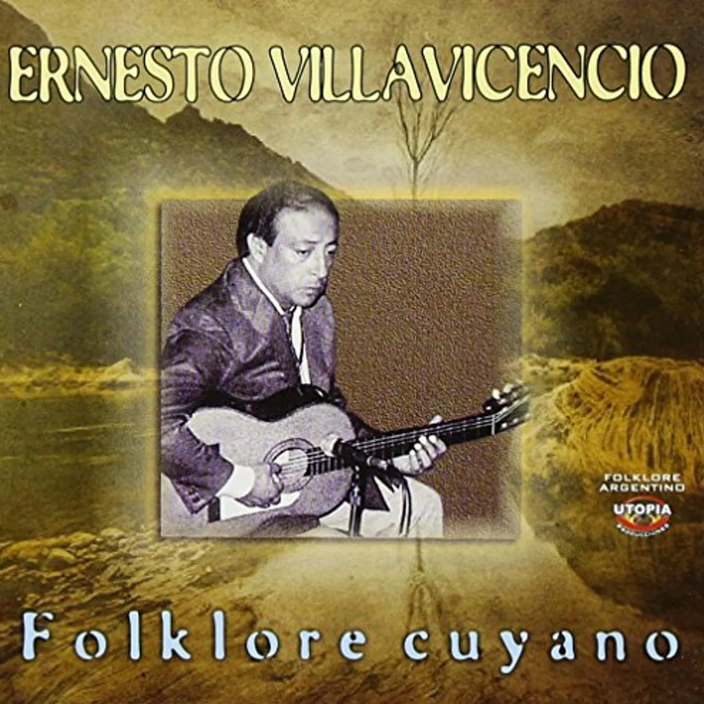 Ernesto Villavicencio FOLKLORE CUYANO CD