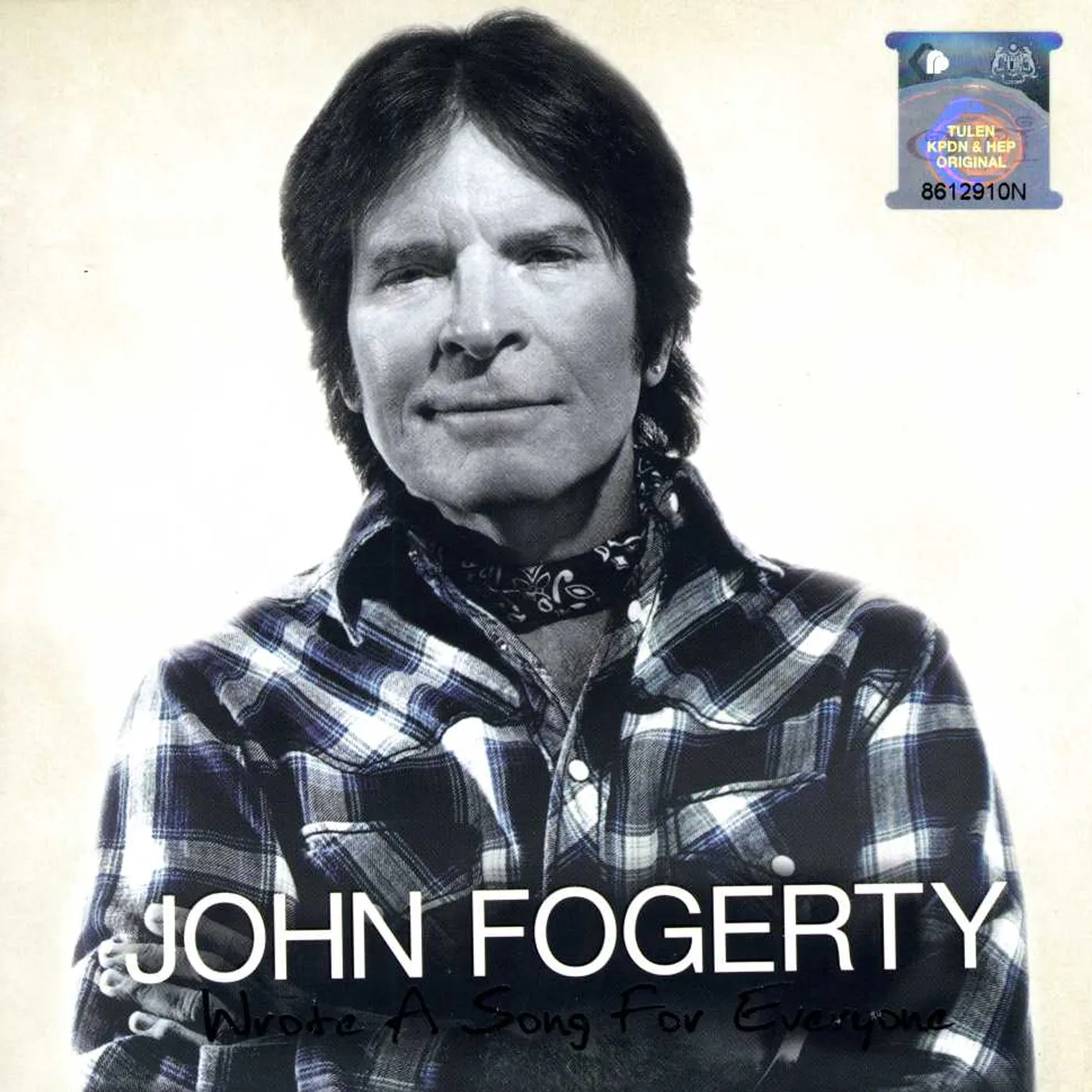 John Fogerty WROTE A SONG FOR EVERYONE CD