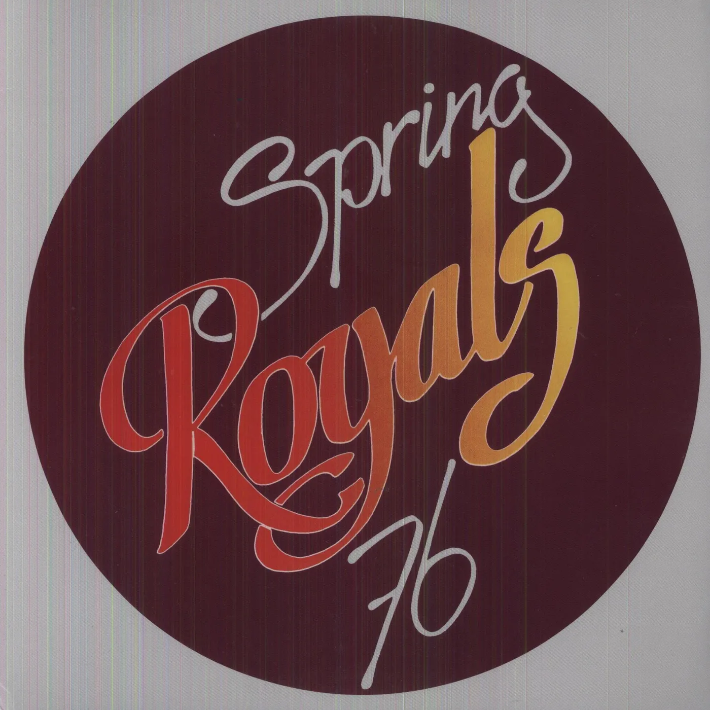 Royals SPRING 76 Vinyl Record - Holland Release